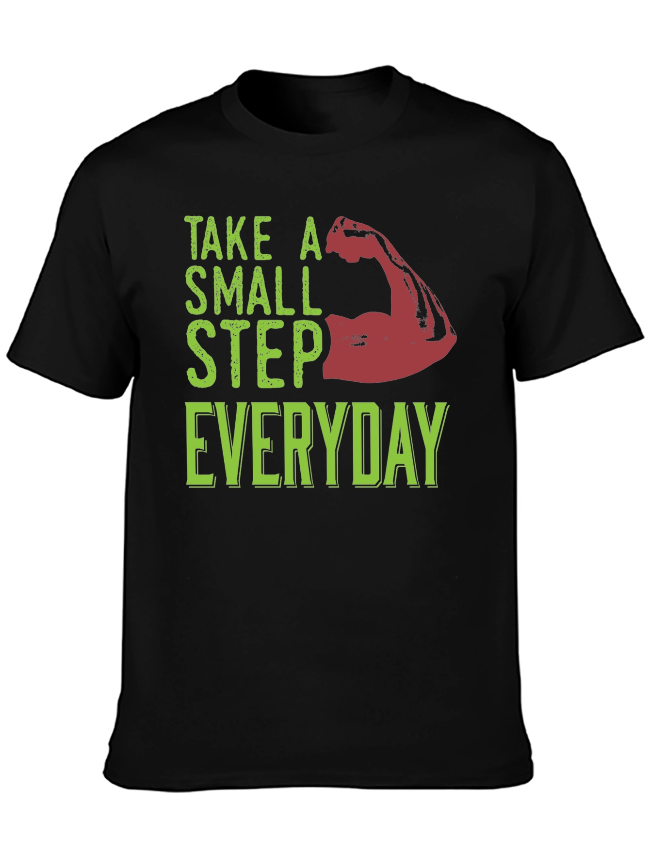 Take a Small Step Everyday T-Shirt