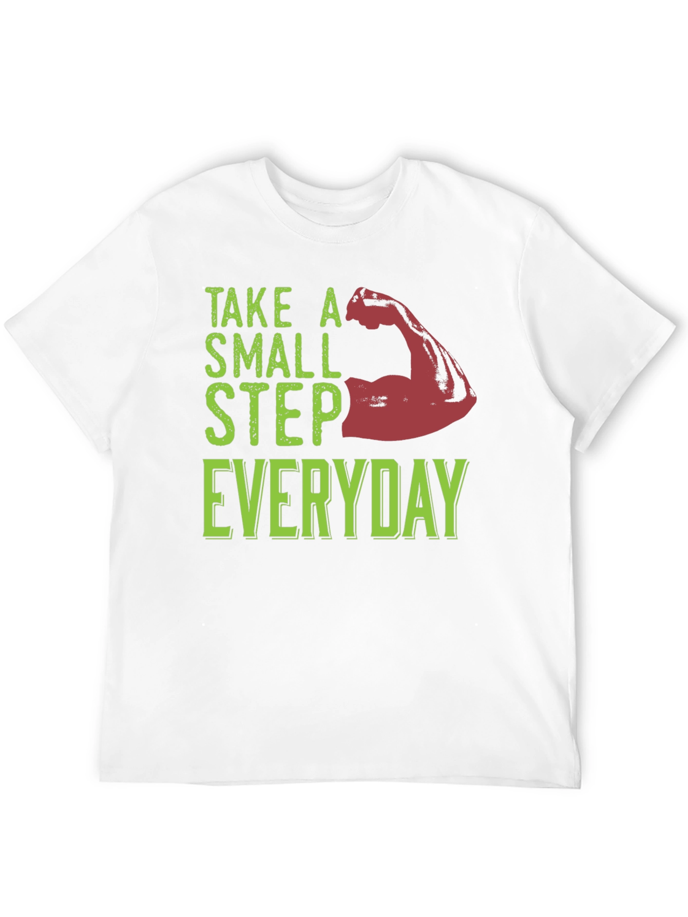 Take a Small Step Everyday T-Shirt