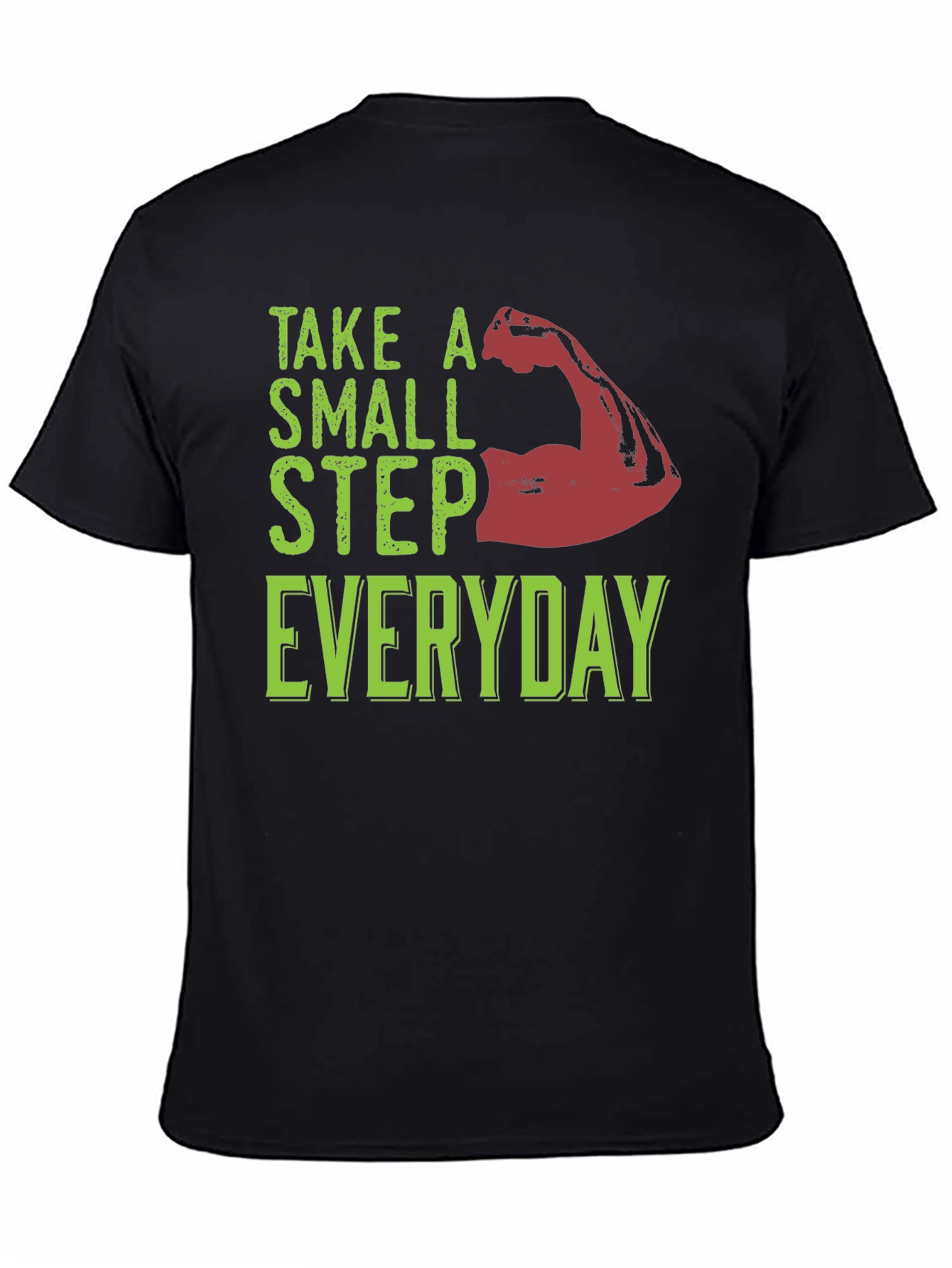 Take a Small Step Everyday T-Shirt