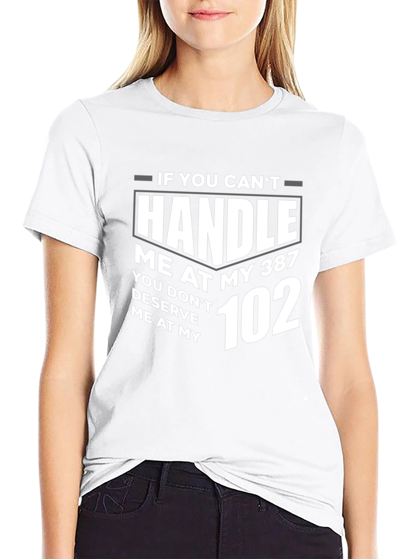 Handle Me T-Shirt - 387 to 102