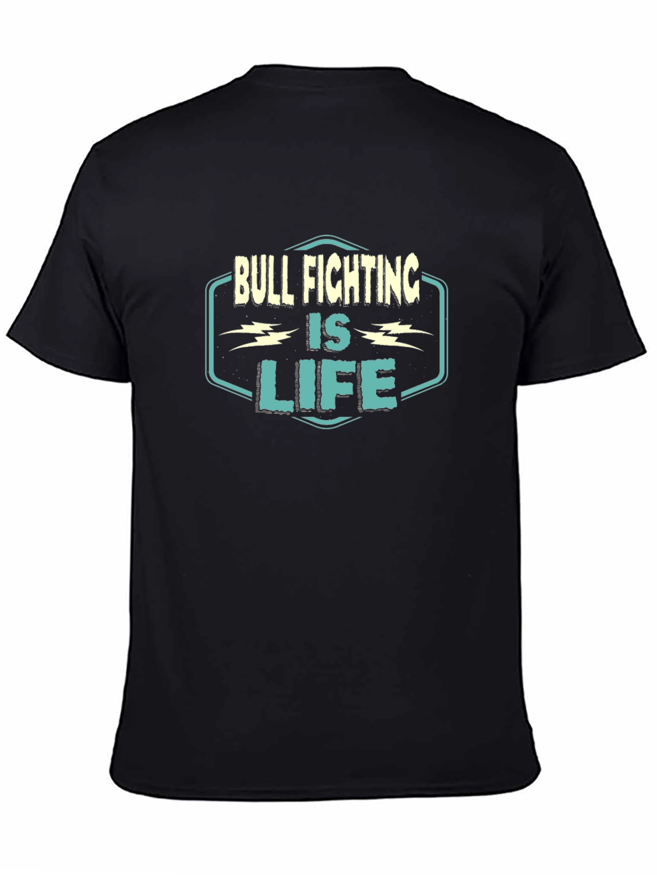 Bull Fighting is Life T-Shirt