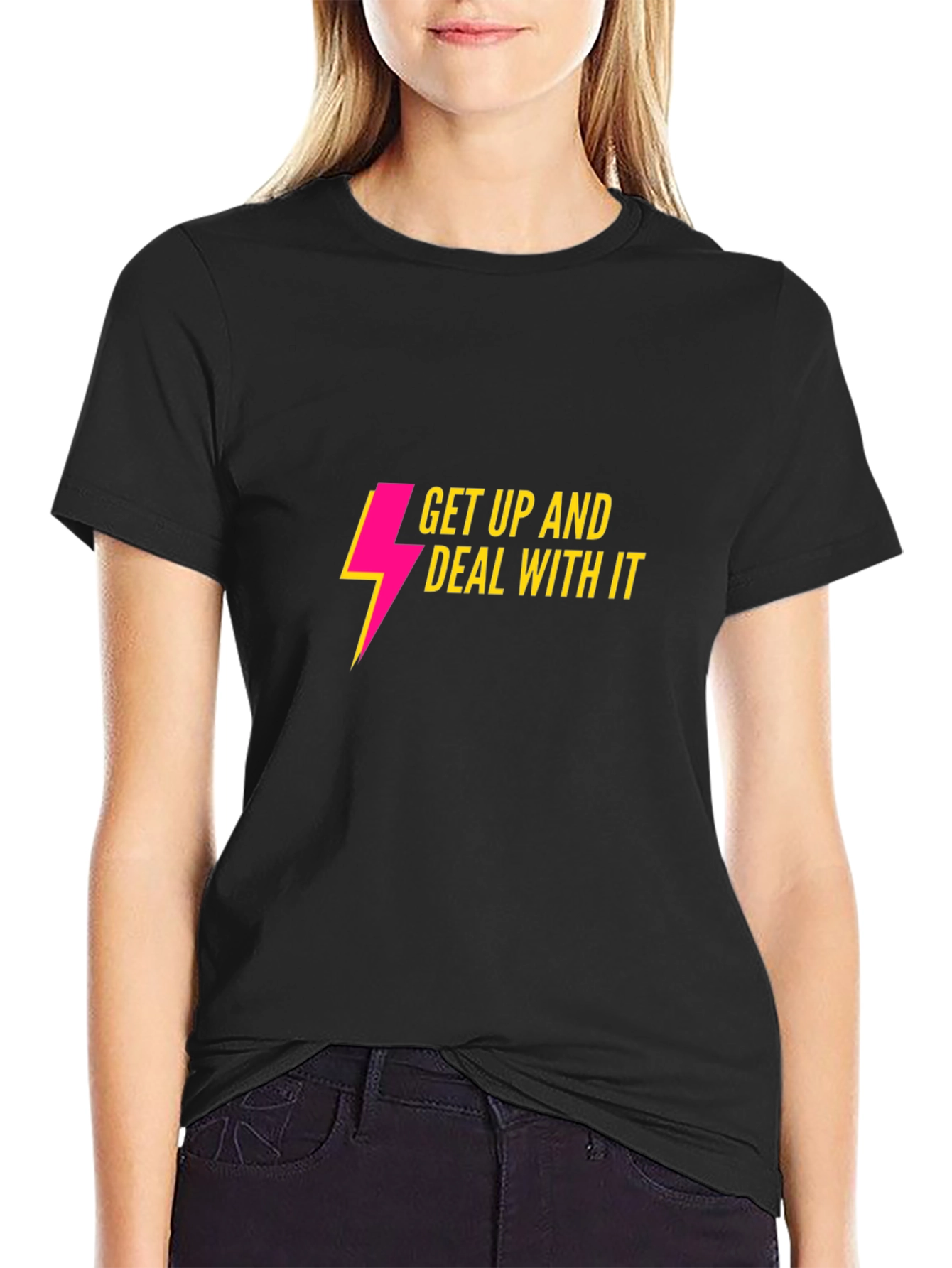 Get Up And Deal With It Graphic Tee
