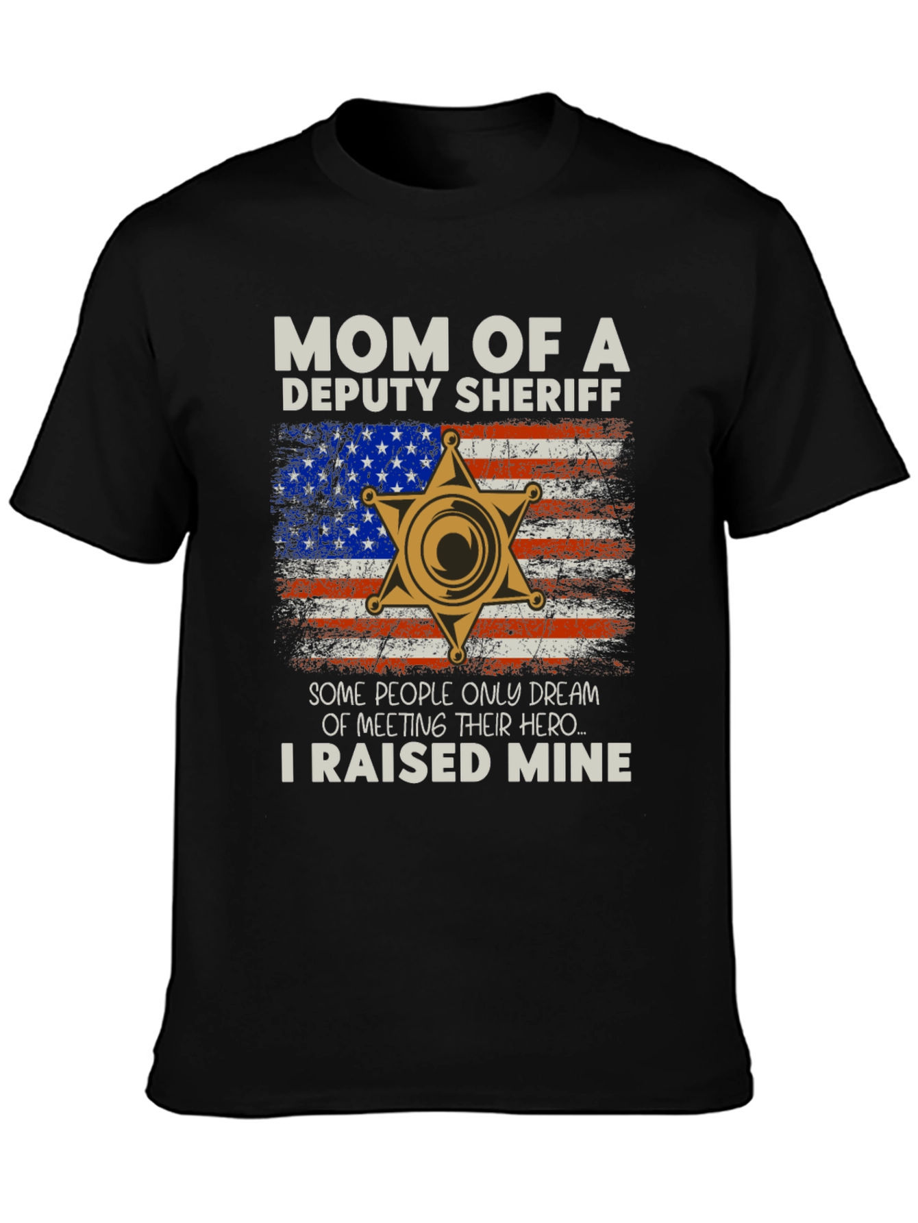 Mom of a Deputy Sheriff T-Shirt