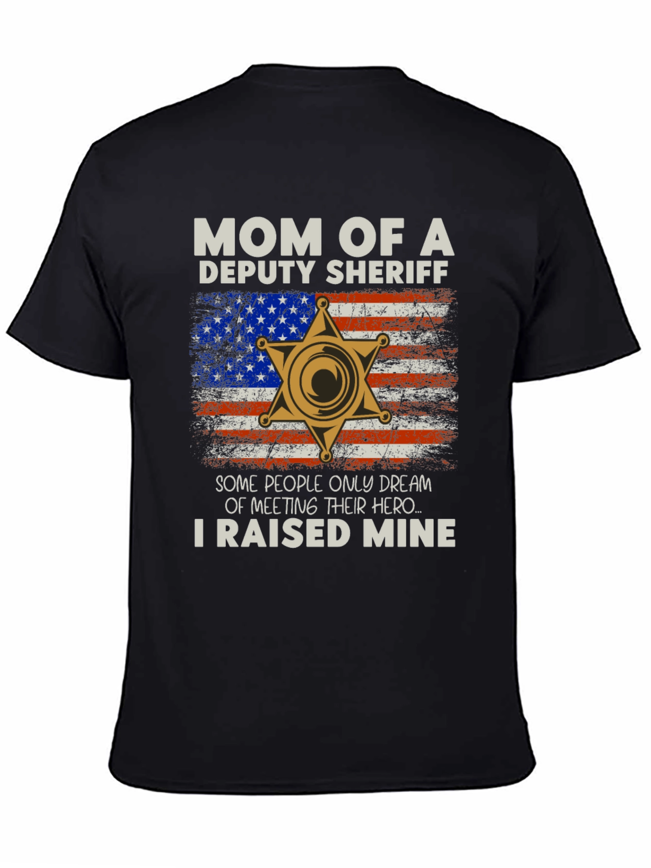 Mom of a Deputy Sheriff T-Shirt