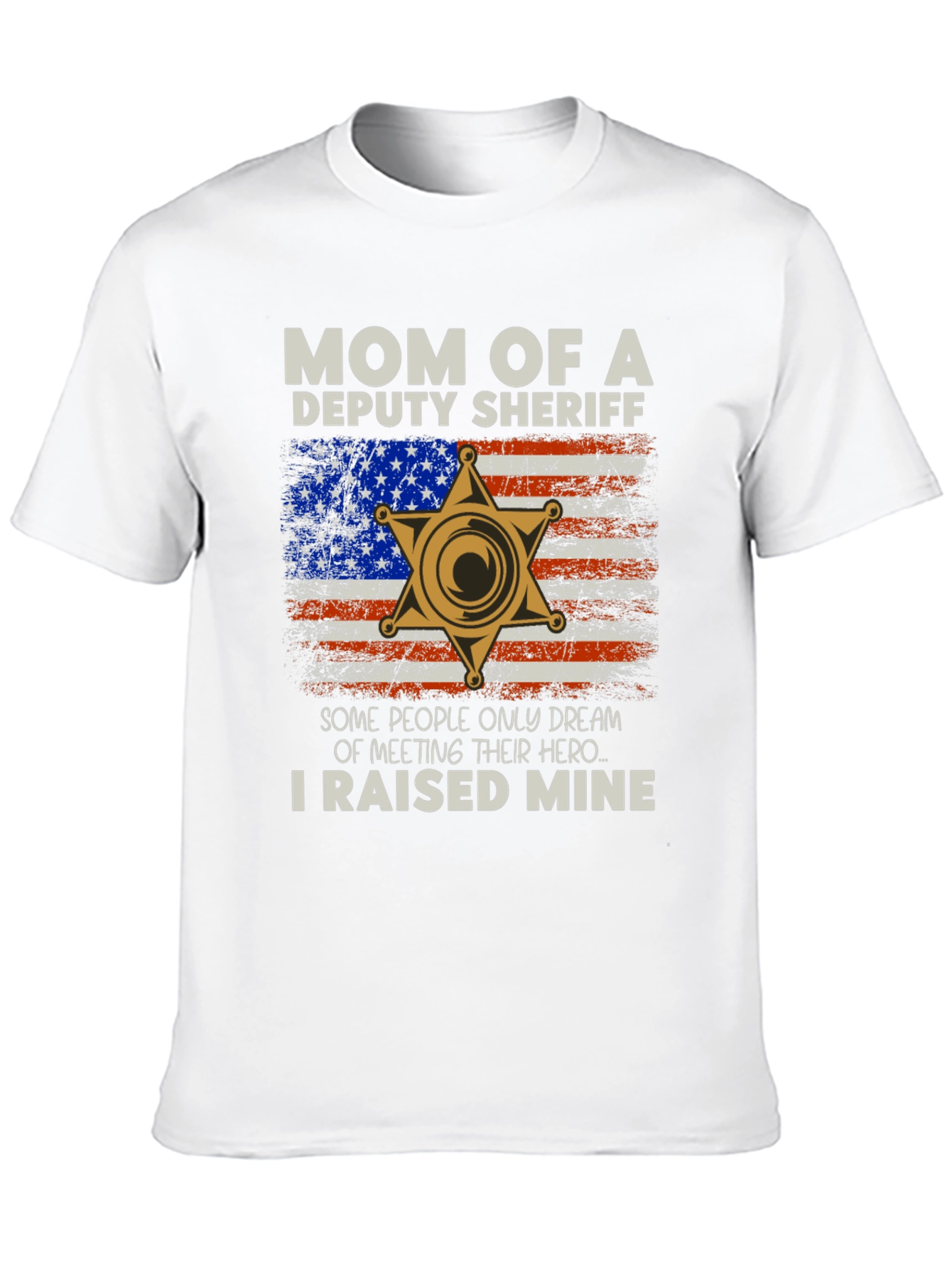 Mom of a Deputy Sheriff T-Shirt