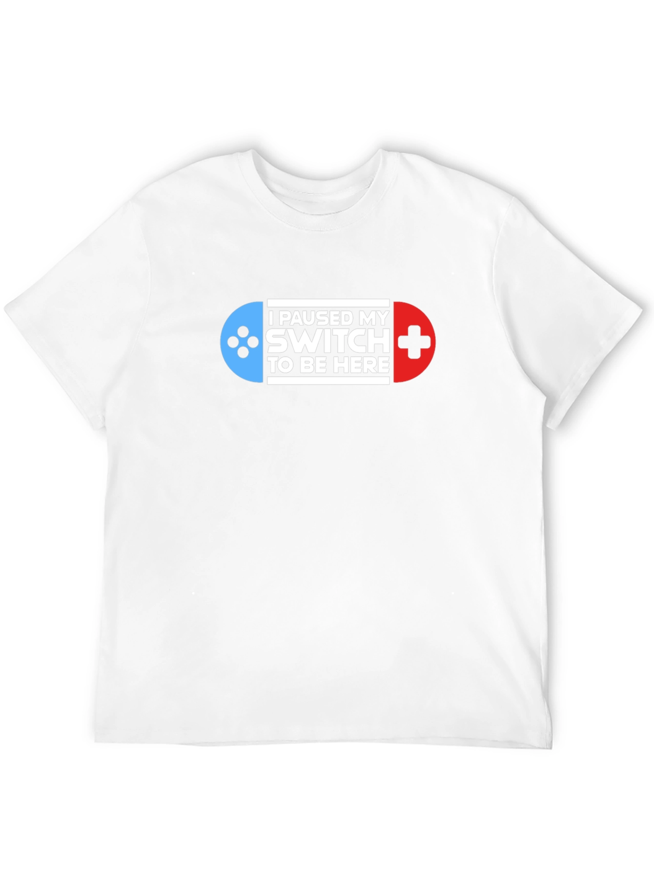 I Paused My Switch To Be Here Graphic Tee