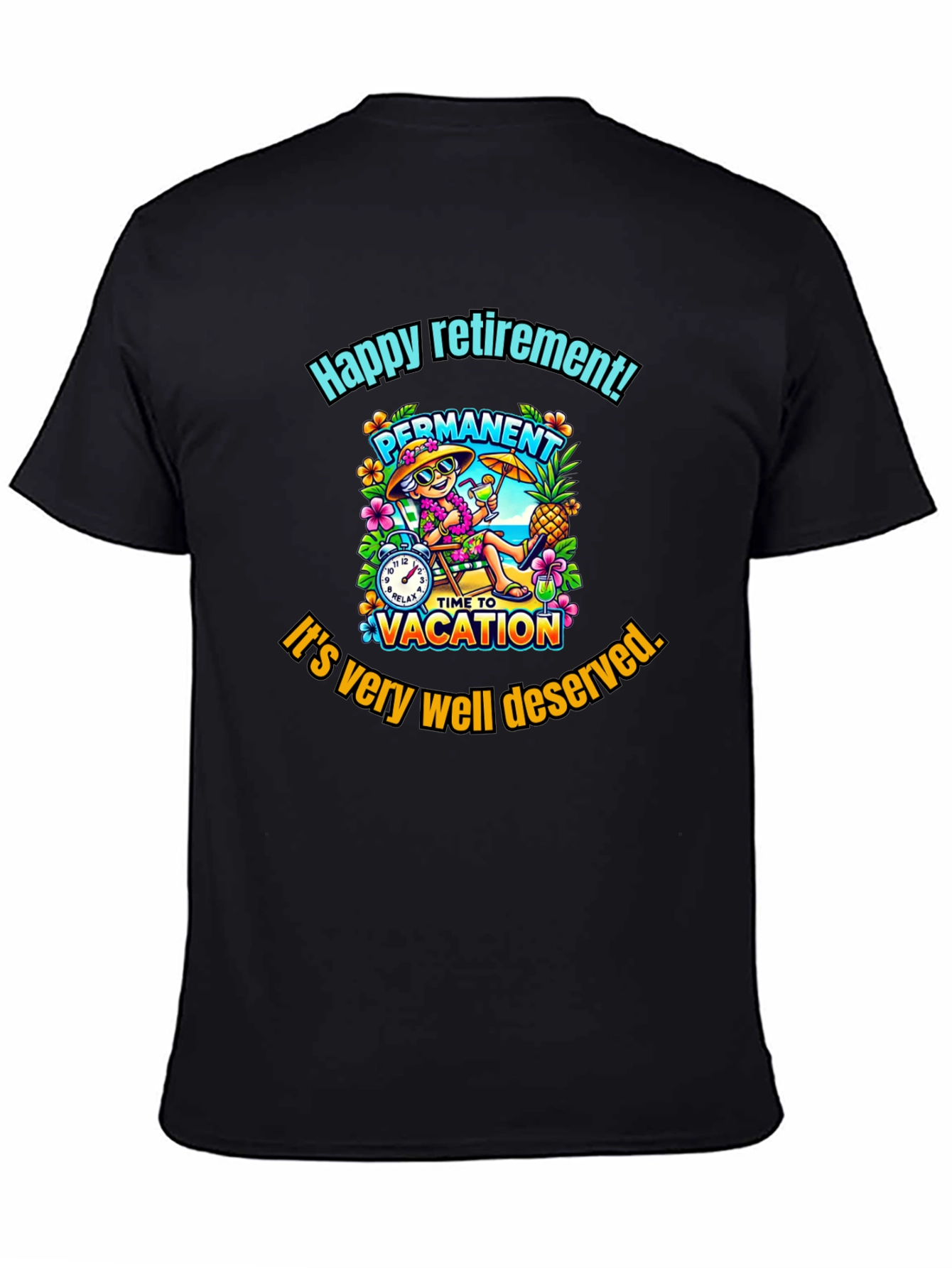 Happy Retirement T-Shirt - Permanent Vacation