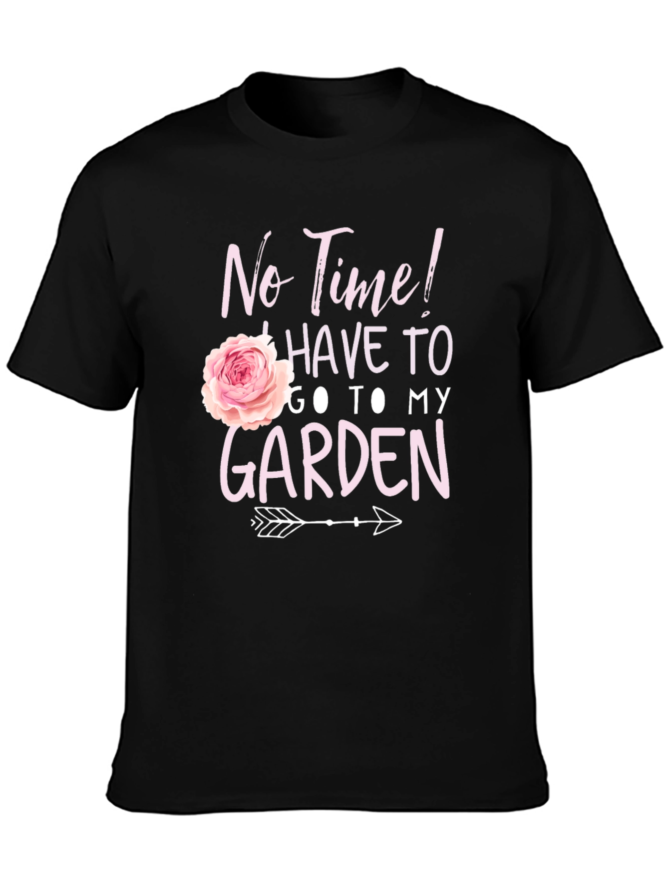 Gardening T-Shirt - No Time Garden!