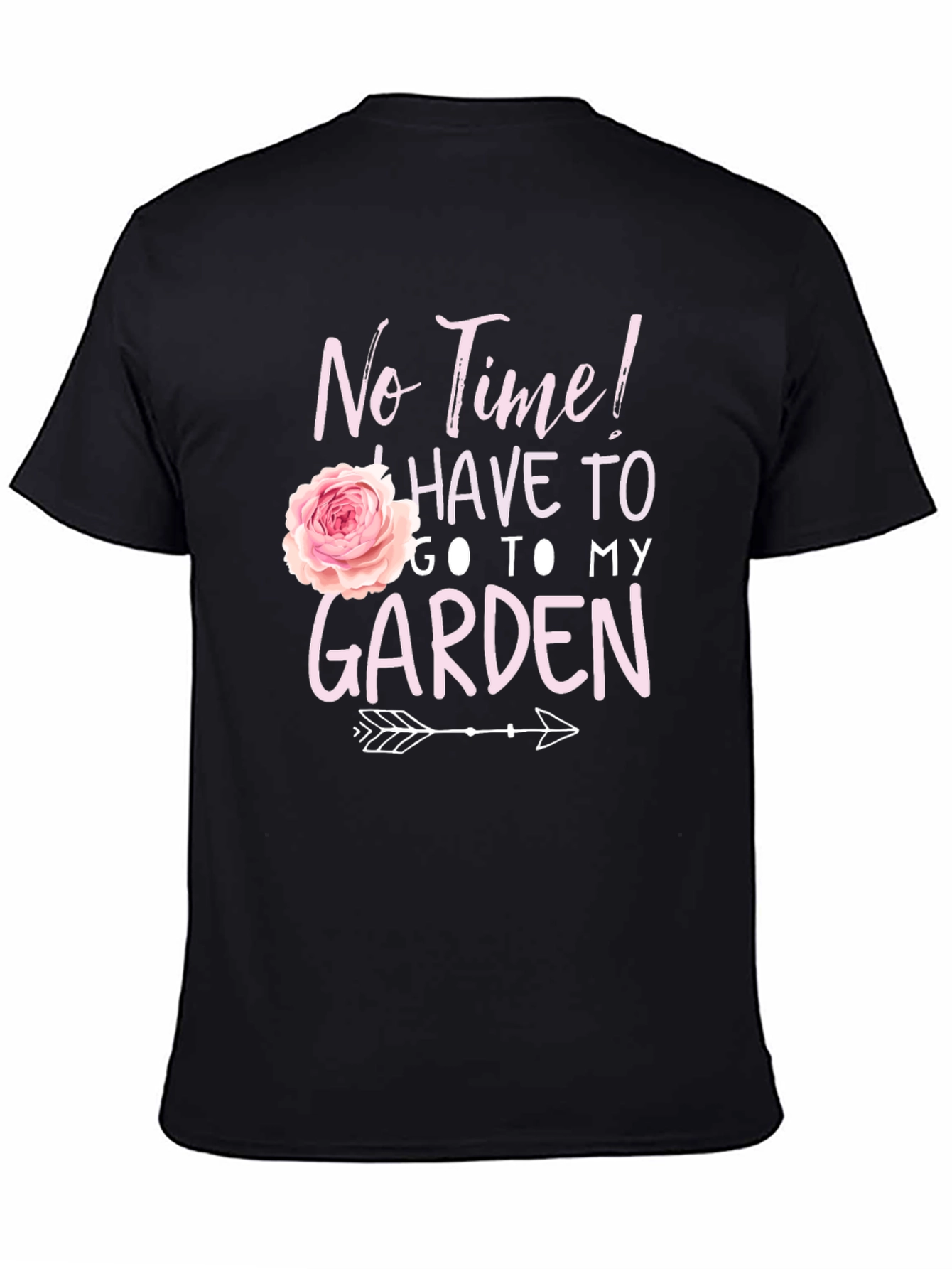 Gardening T-Shirt - No Time Garden!