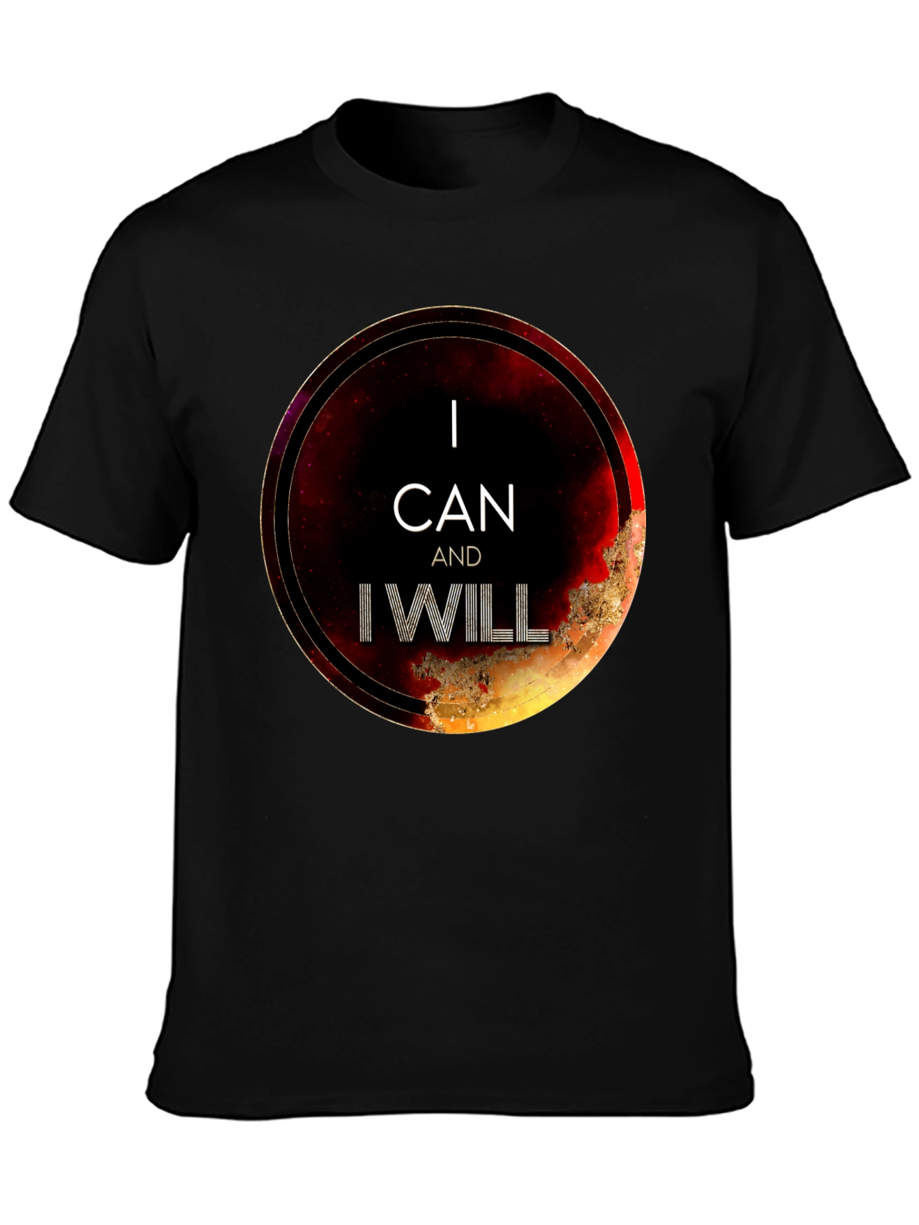 I Can and I Will Motivational Black T-Shirt