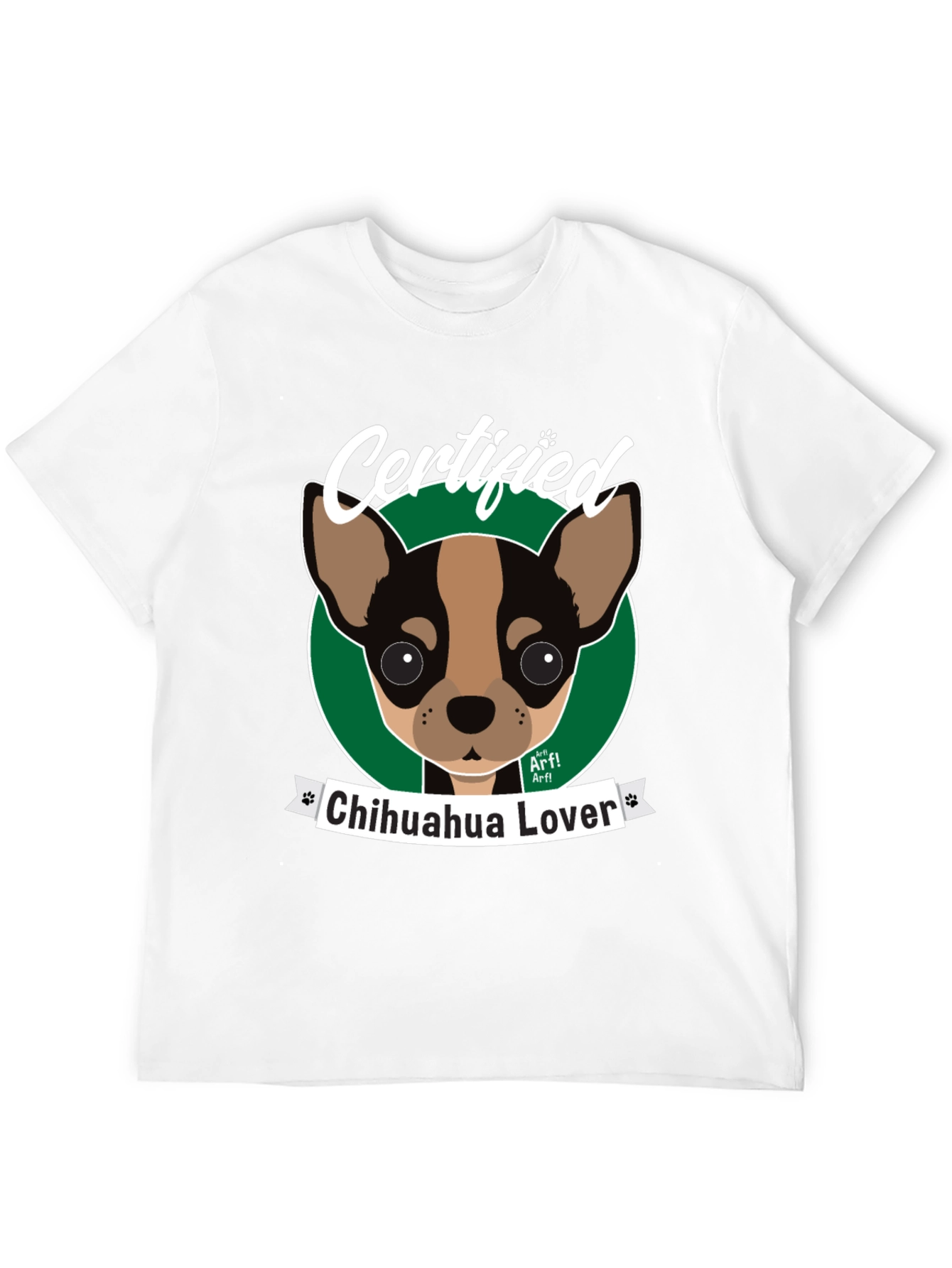 Certified Chihuahua Lover T-Shirt