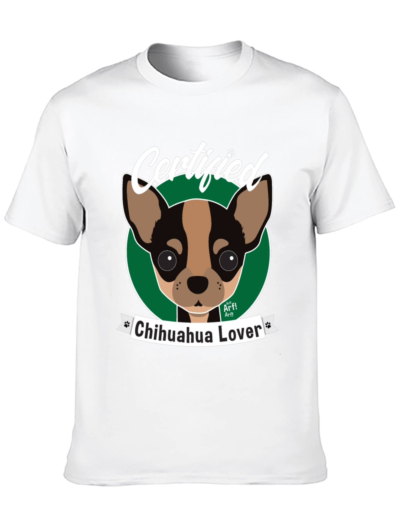 Certified Chihuahua Lover T-Shirt