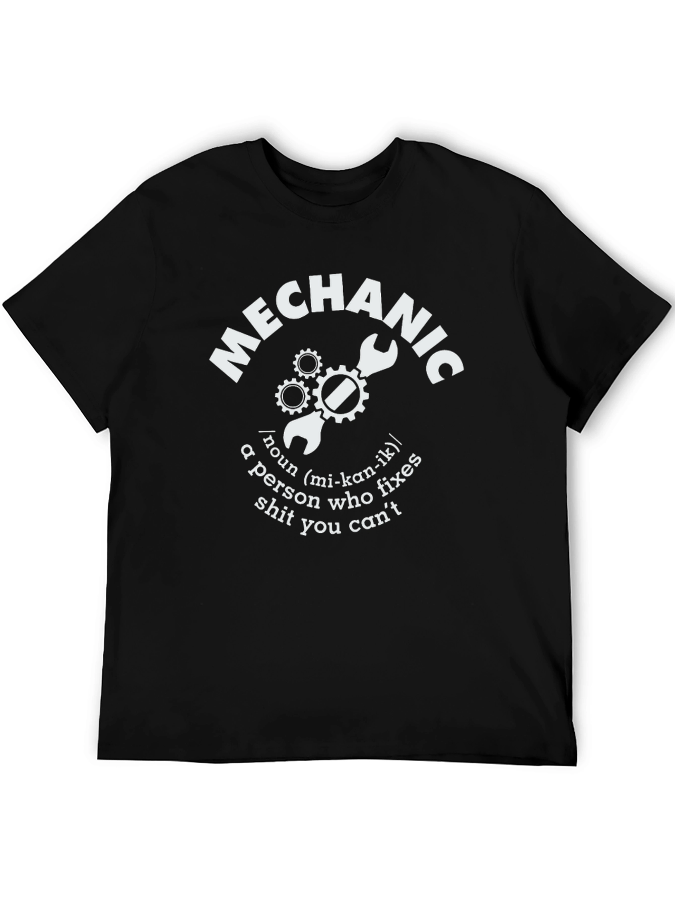 Mechanic Definition T-Shirt - Fixes What You Cant!