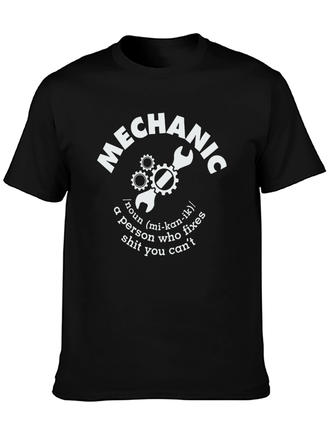 Mechanic Definition T-Shirt - Fixes What You Cant!