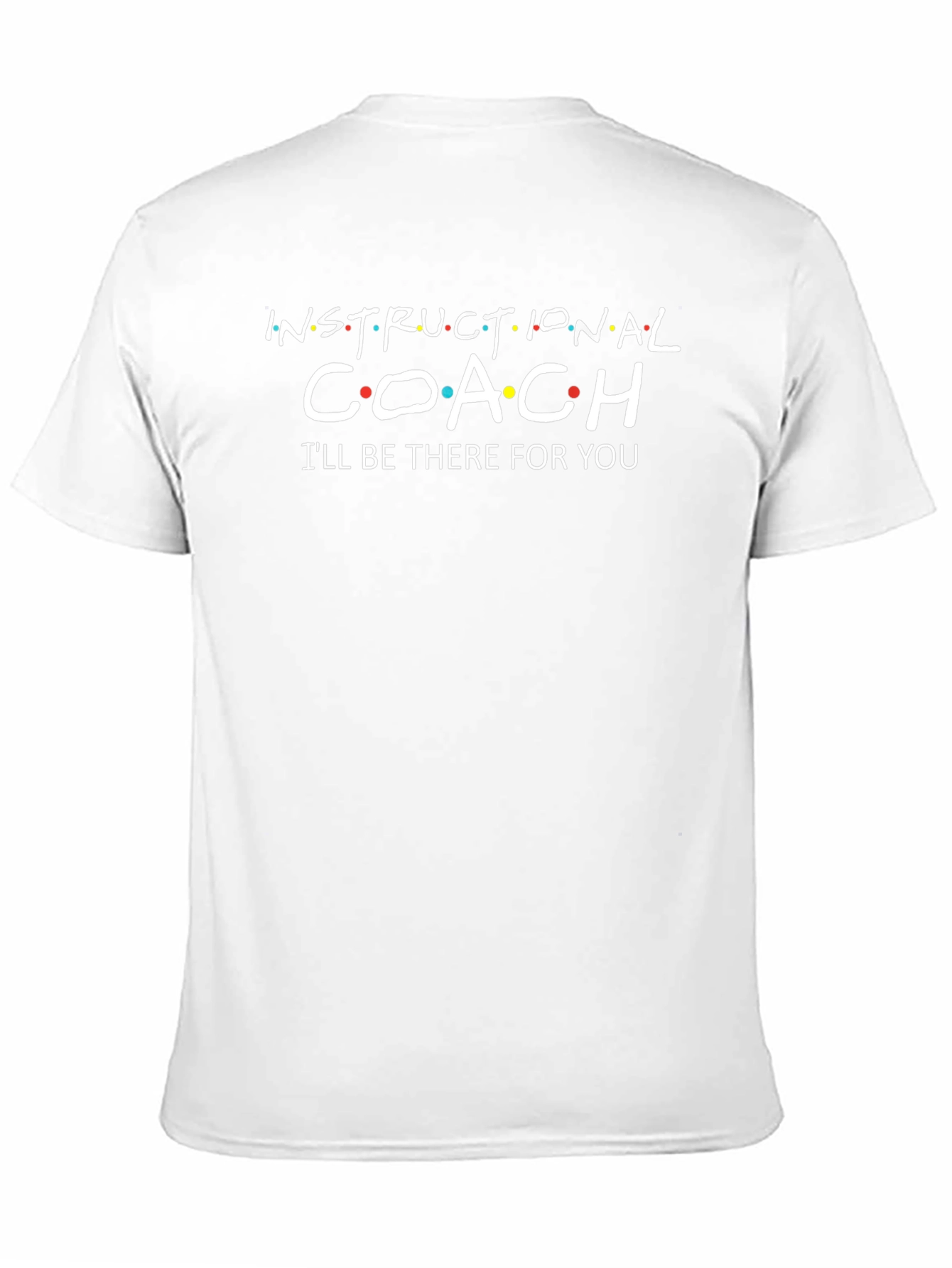 Instructional Coach Friends Style Tee