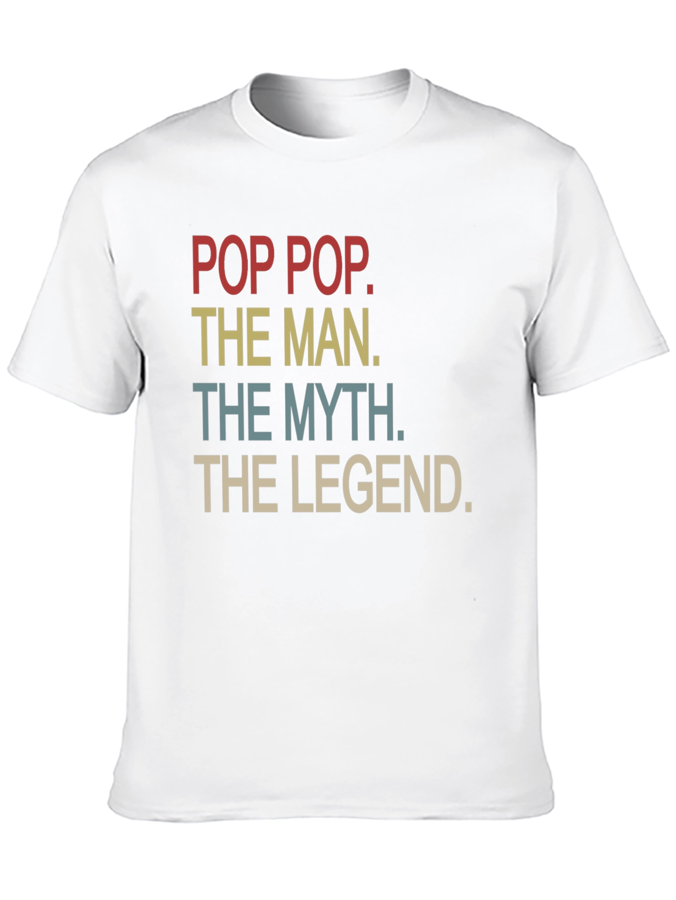 Pop Pop The Man Myth Legend Graphic T-Shirt