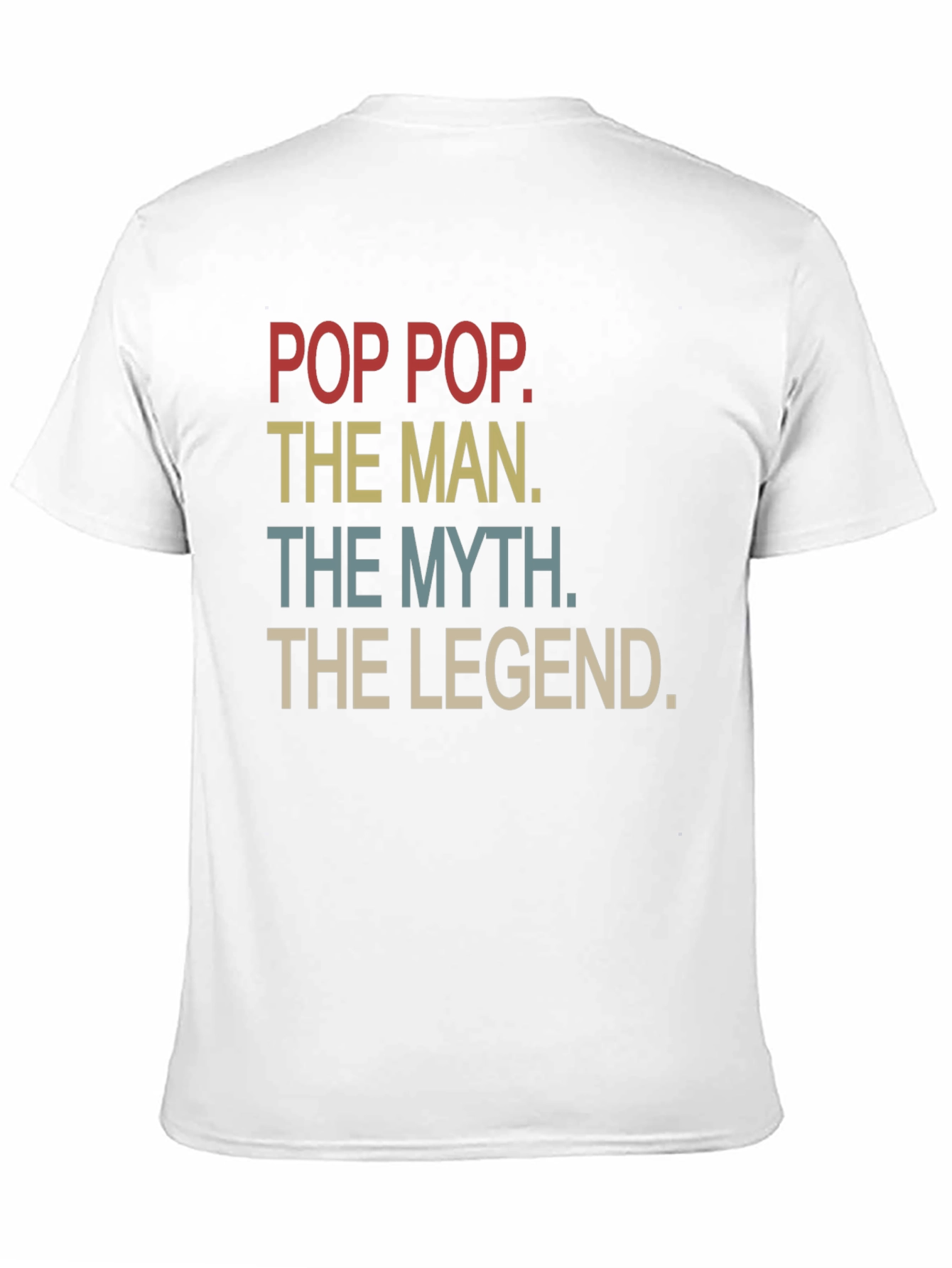 Pop Pop The Man Myth Legend Graphic T-Shirt