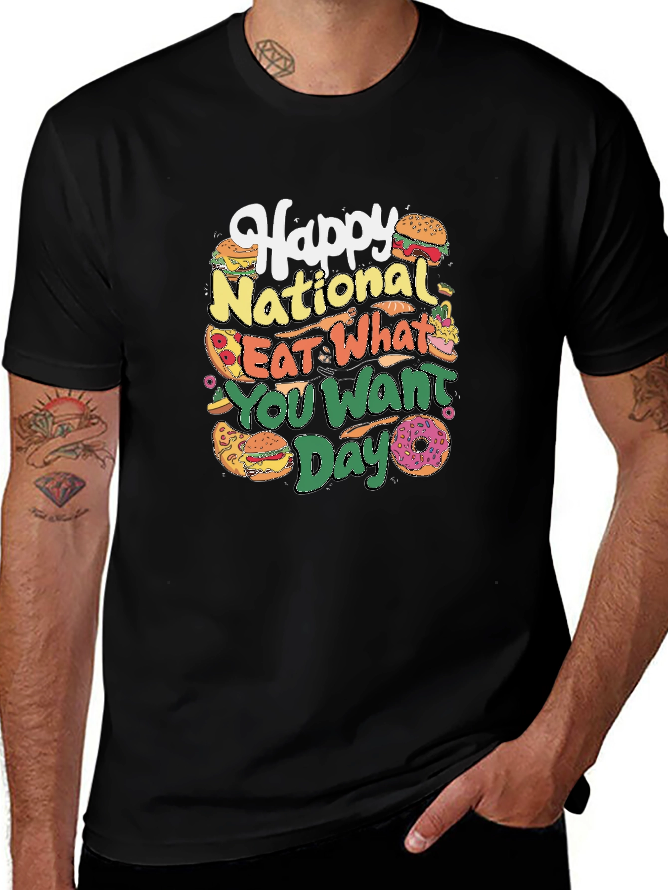 Happy National Eat What You Want Day T-Shirt
