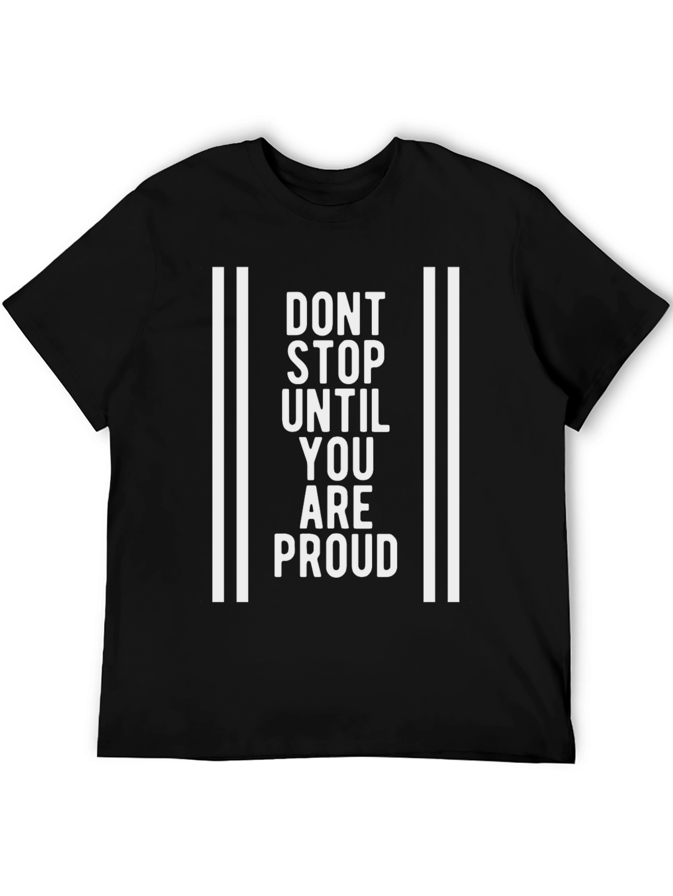 Motivational Dont Stop Graphic Tee