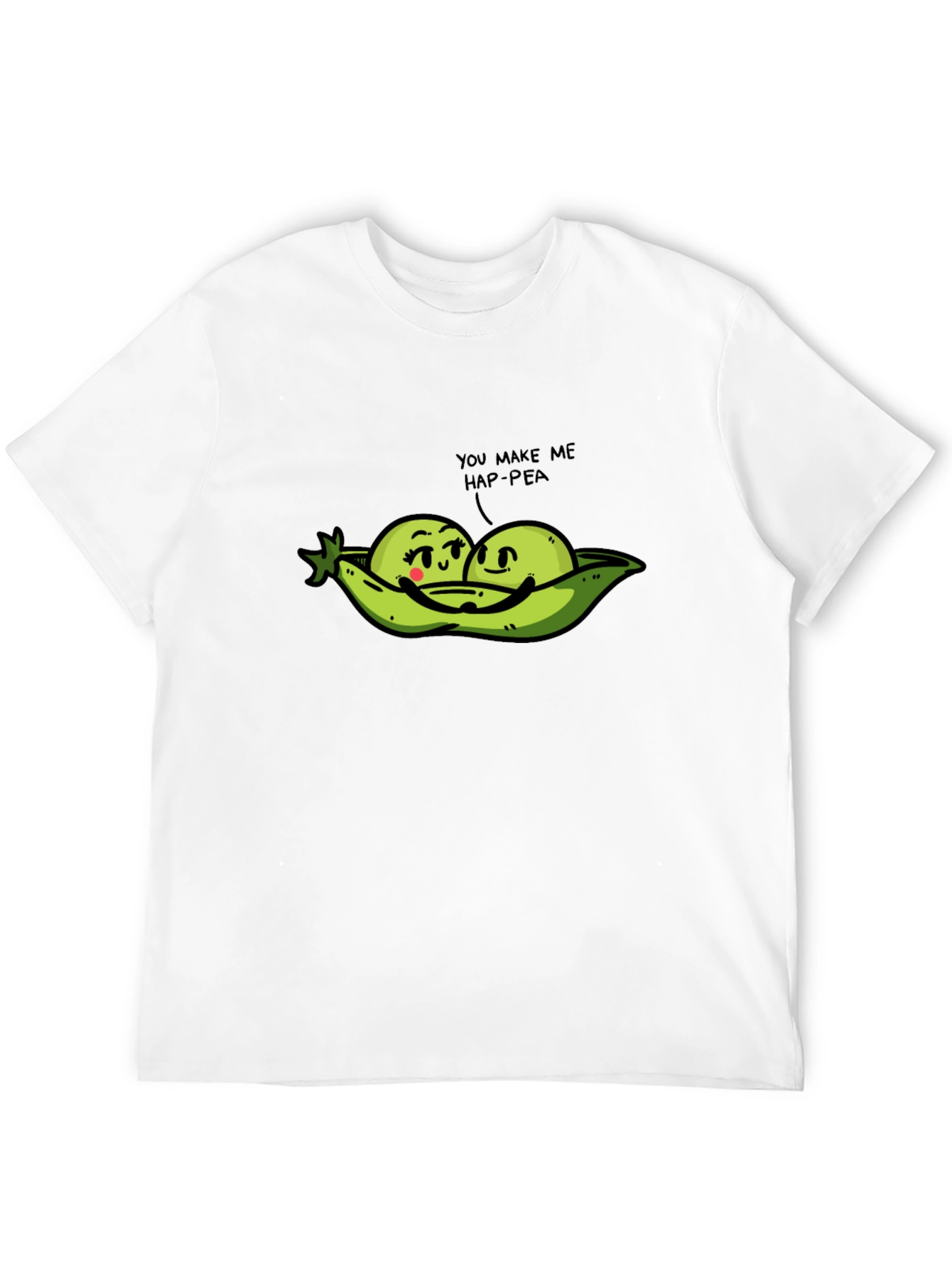 You Make Me Hap-pea Funny Pun T-Shirt
