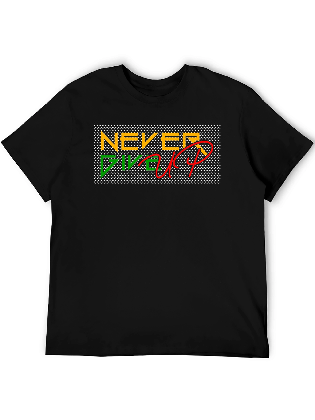 Never Give Up Black T-Shirt