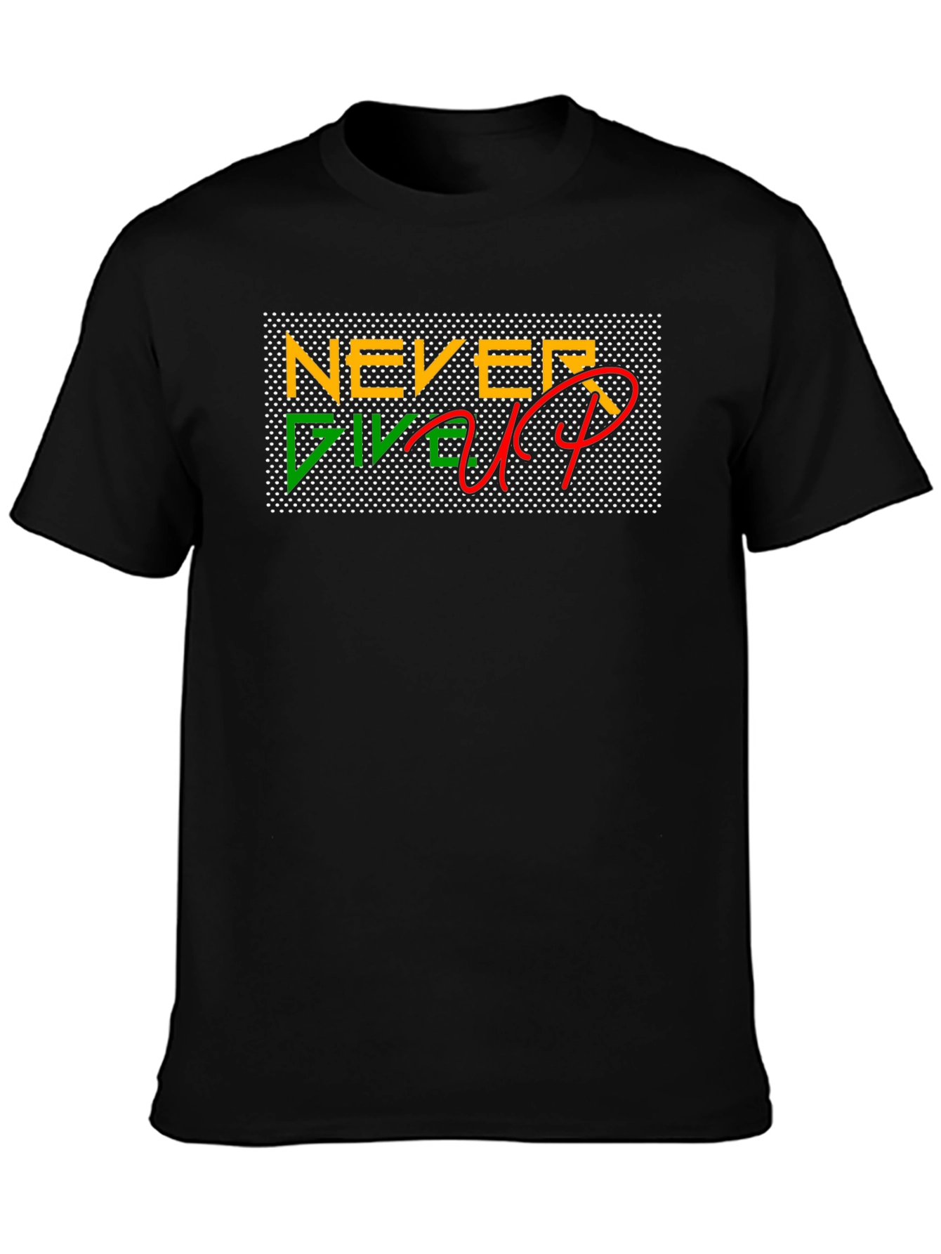 Never Give Up Black T-Shirt