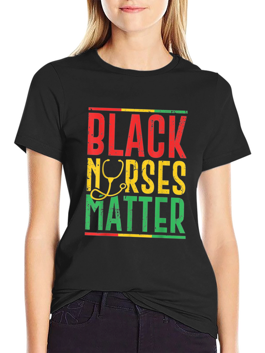 Black Nurses Matter Graphic Tee - Black History Month