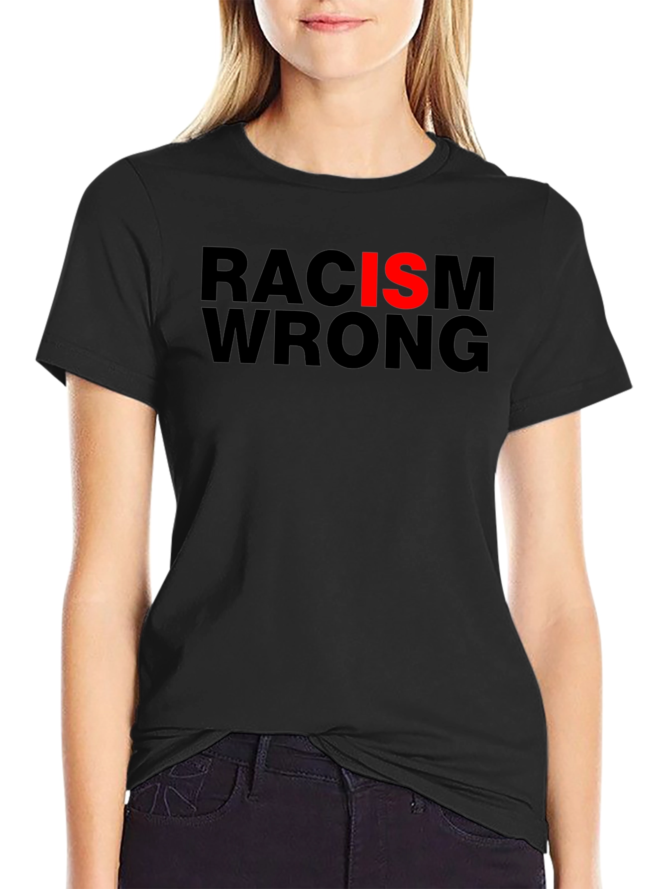 Racism Is Wrong T-Shirt - Anti-Racism Tee