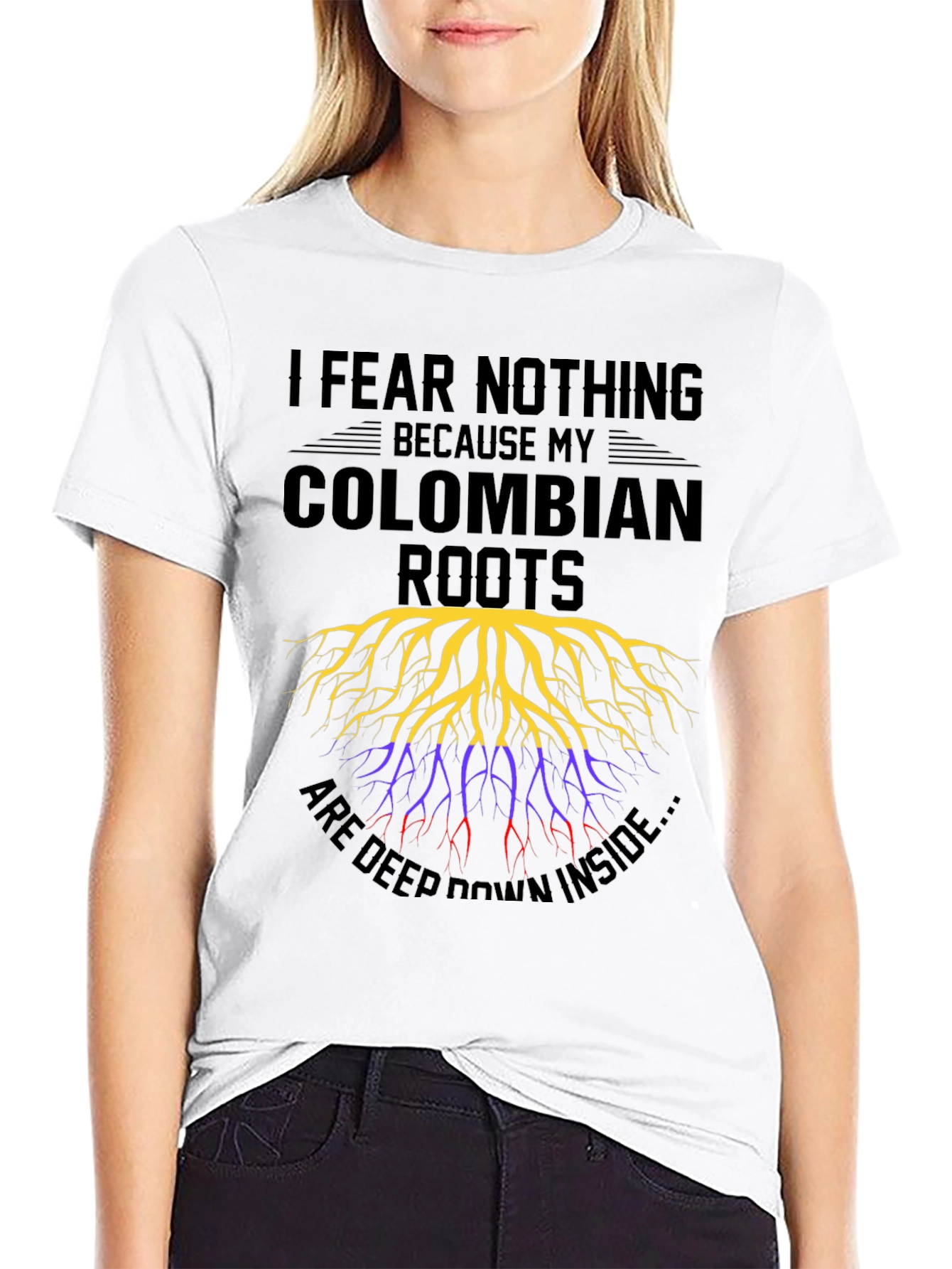 Colombian Roots T-Shirt - I Fear Nothing