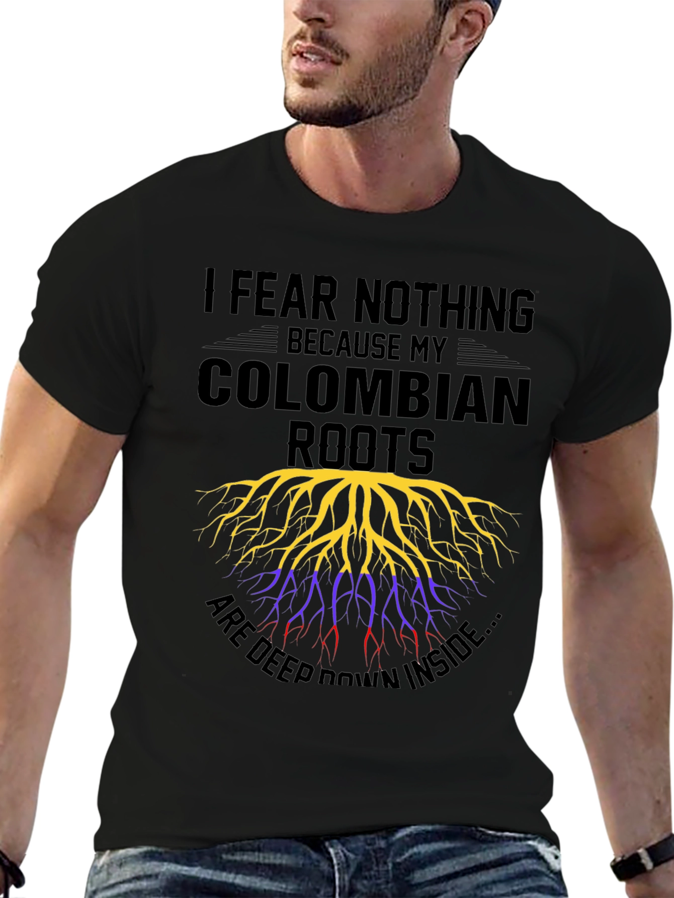 Colombian Roots T-Shirt - I Fear Nothing