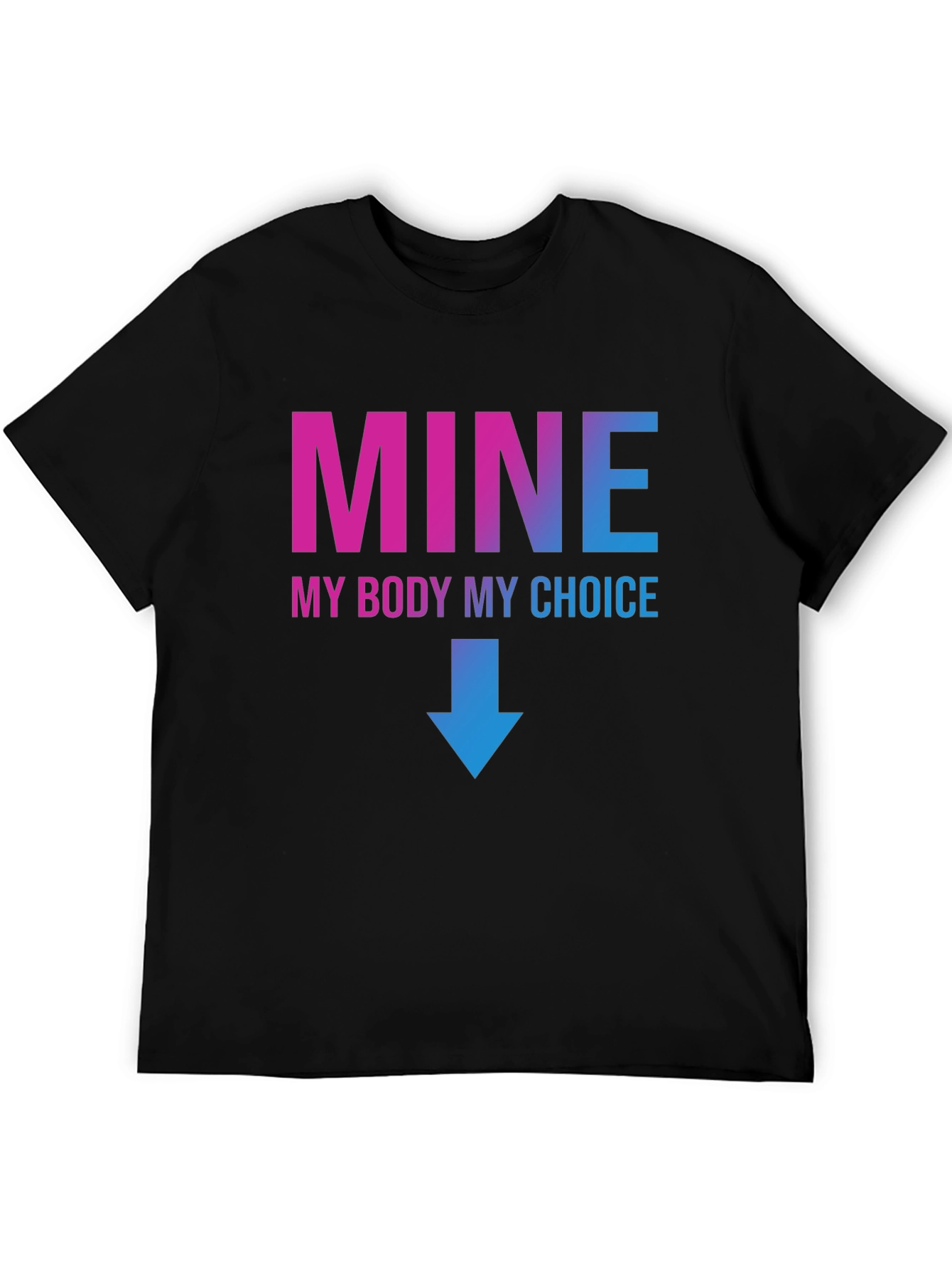 My Body My Choice Graphic T-Shirt