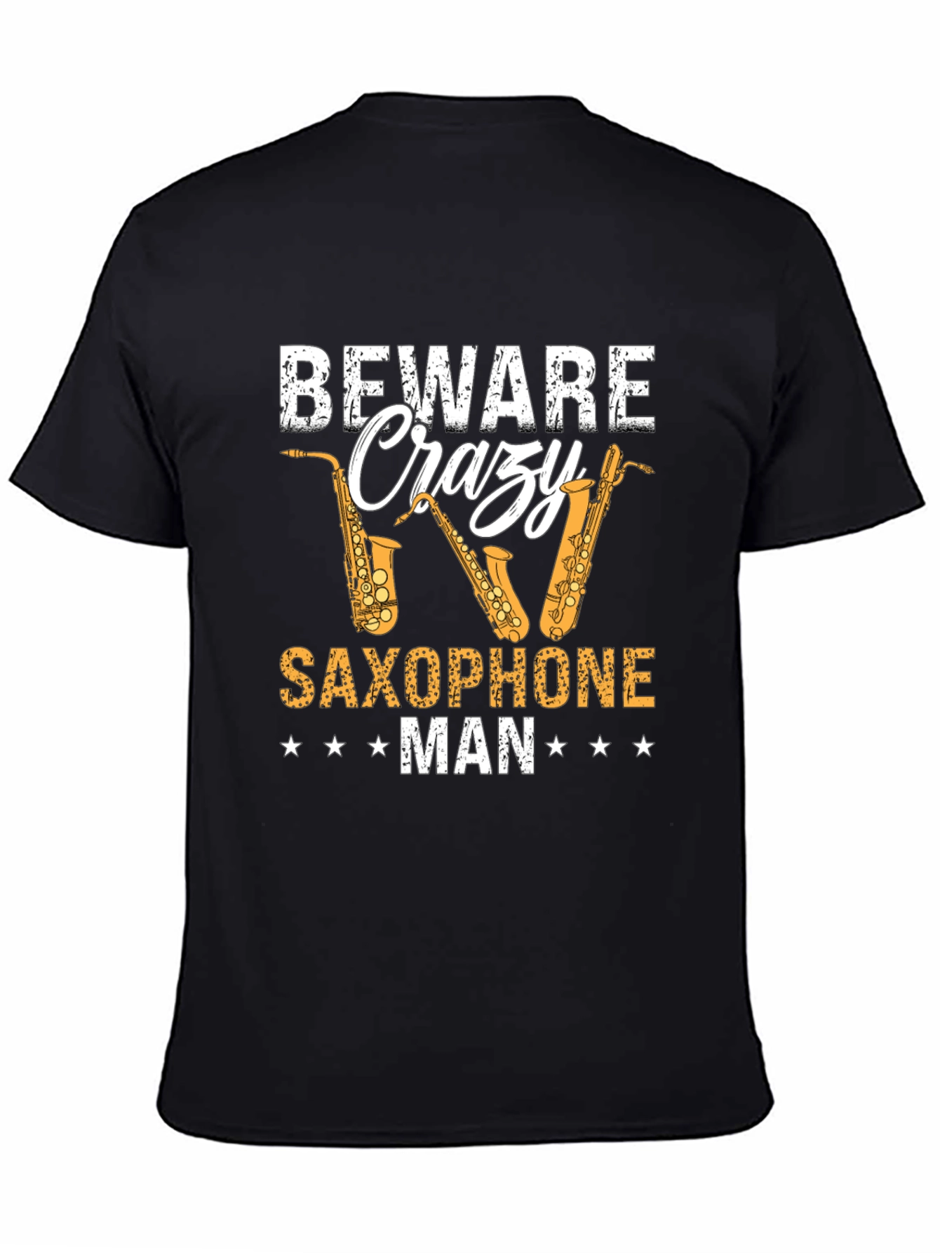 Beware Crazy Saxophone Man Black T-Shirt