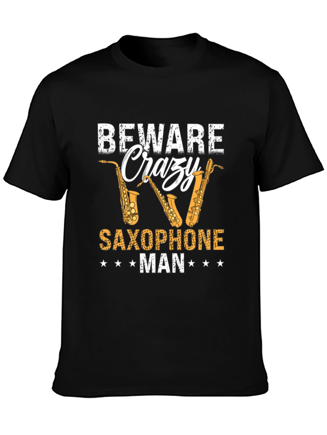 Beware Crazy Saxophone Man Black T-Shirt