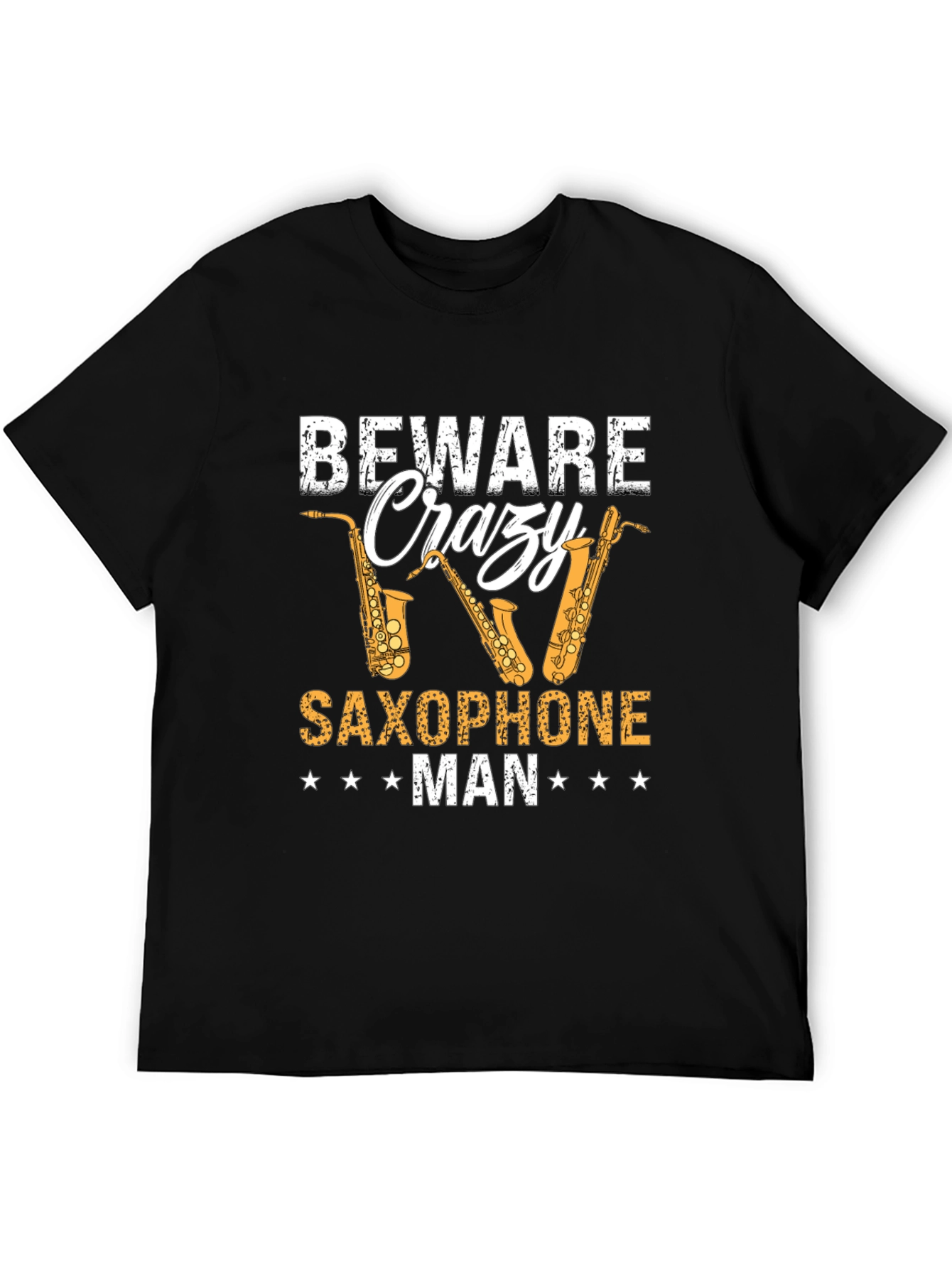 Beware Crazy Saxophone Man Black T-Shirt