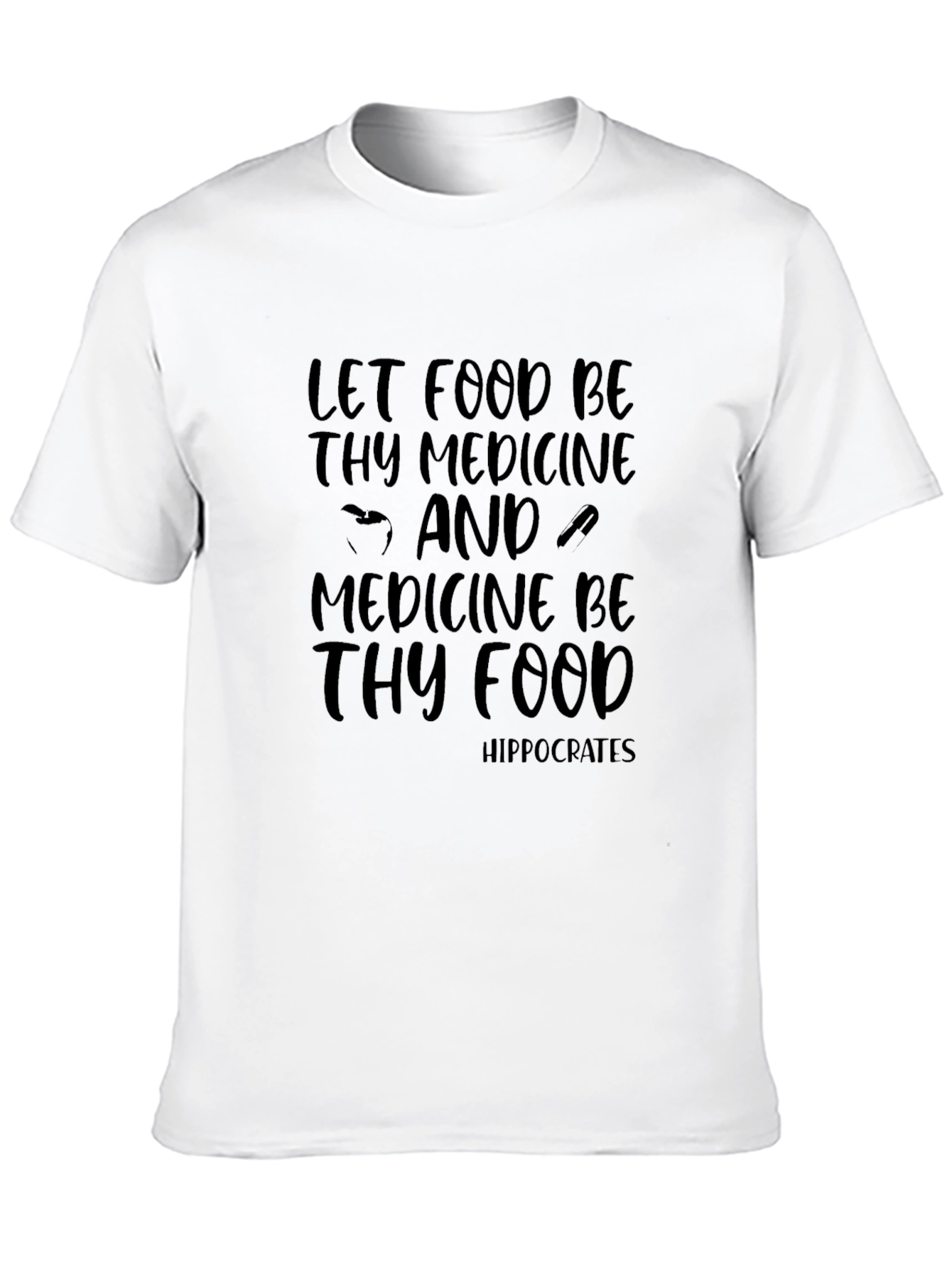 Let Food Be Thy Medicine Graphic Tee