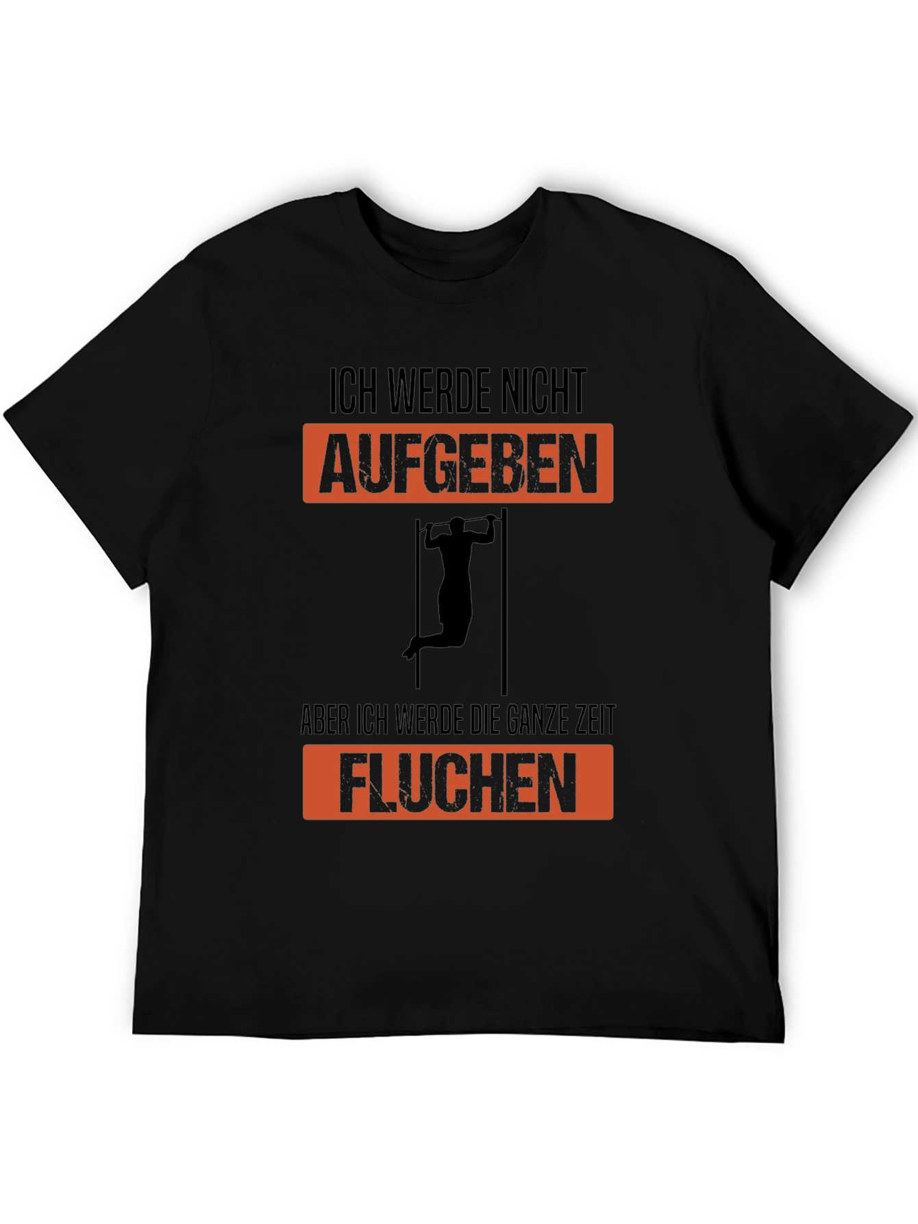 Workout Motivation T-Shirt - Ich Werde Nicht Aufgeben