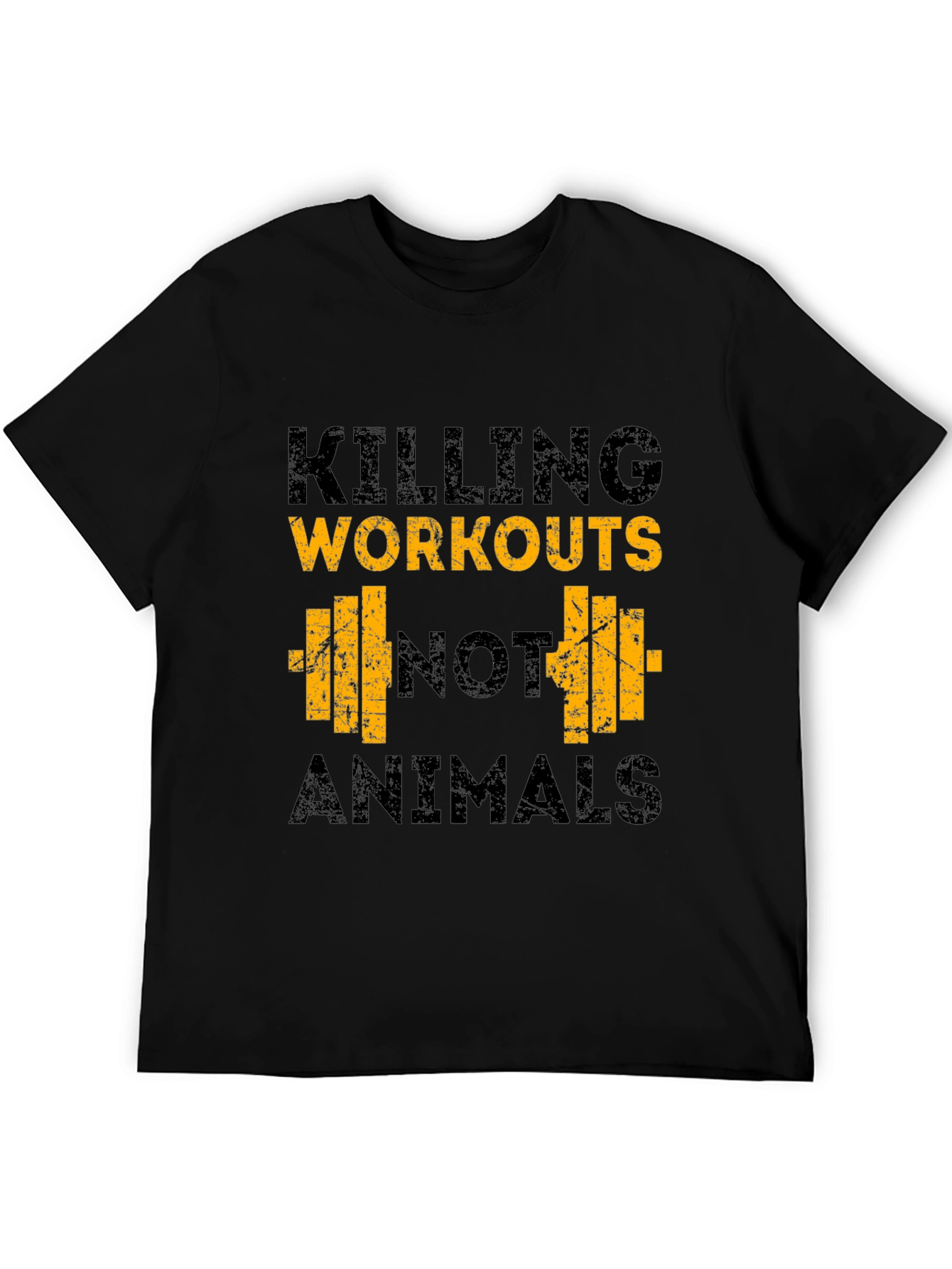 Workout T-Shirt - Killing Workouts Not Animals