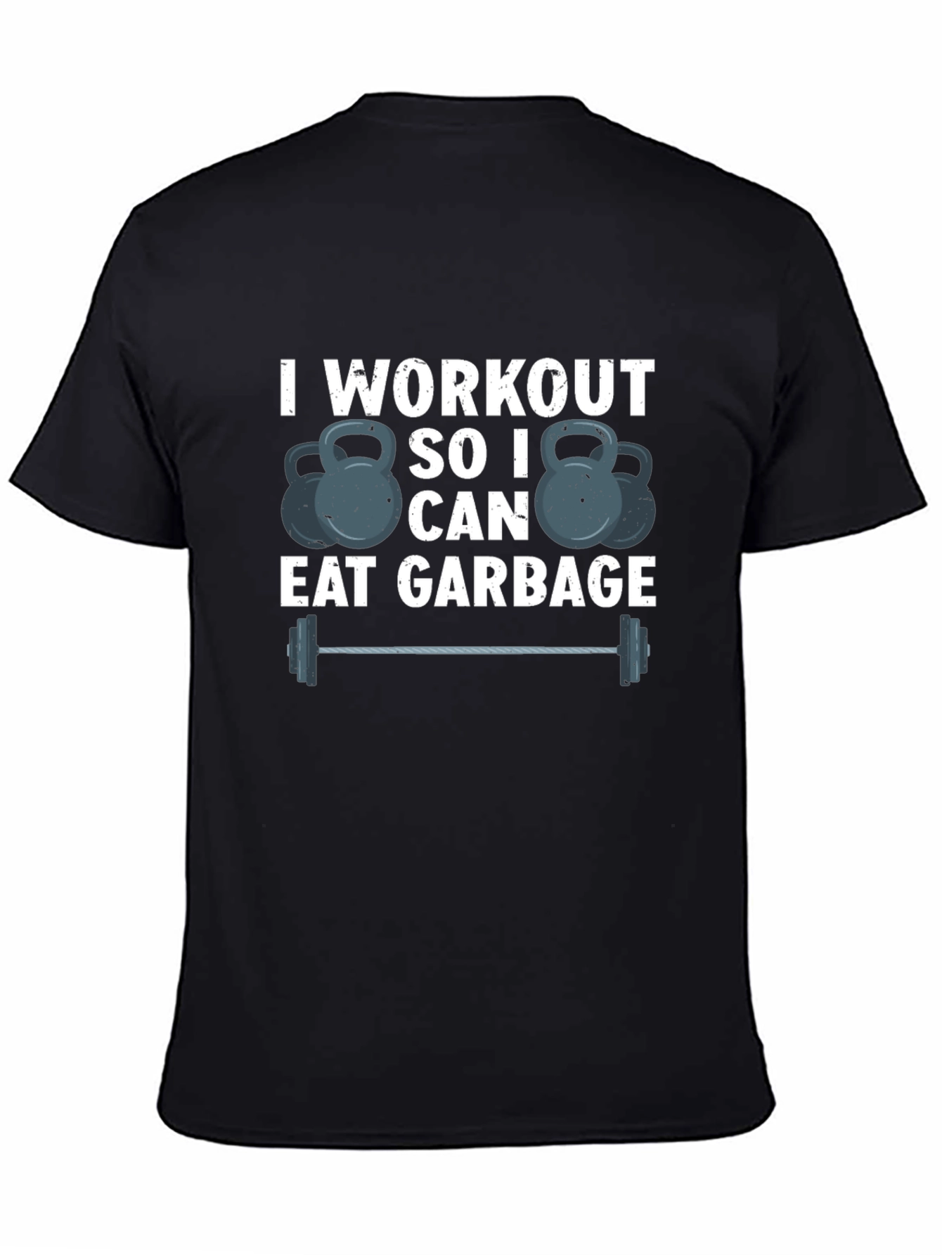 Workout To Eat Garbage T-Shirt Funny Gym Tee