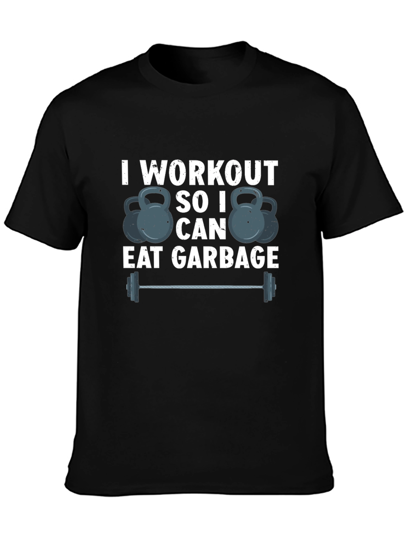 Workout To Eat Garbage T-Shirt Funny Gym Tee