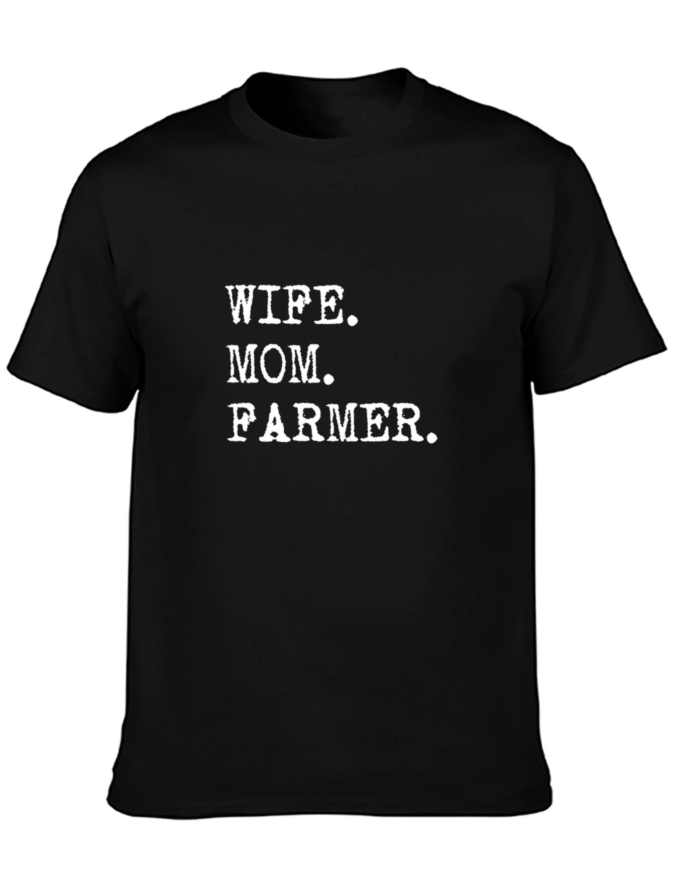 Wife Mom Farmer T-Shirt - Black Cotton Tee