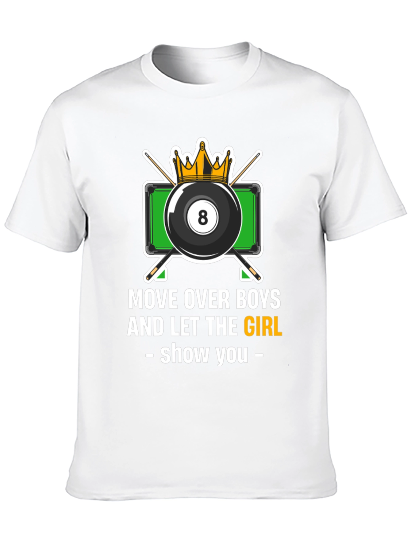 Billiards Girl T-Shirt - Move Over Boys