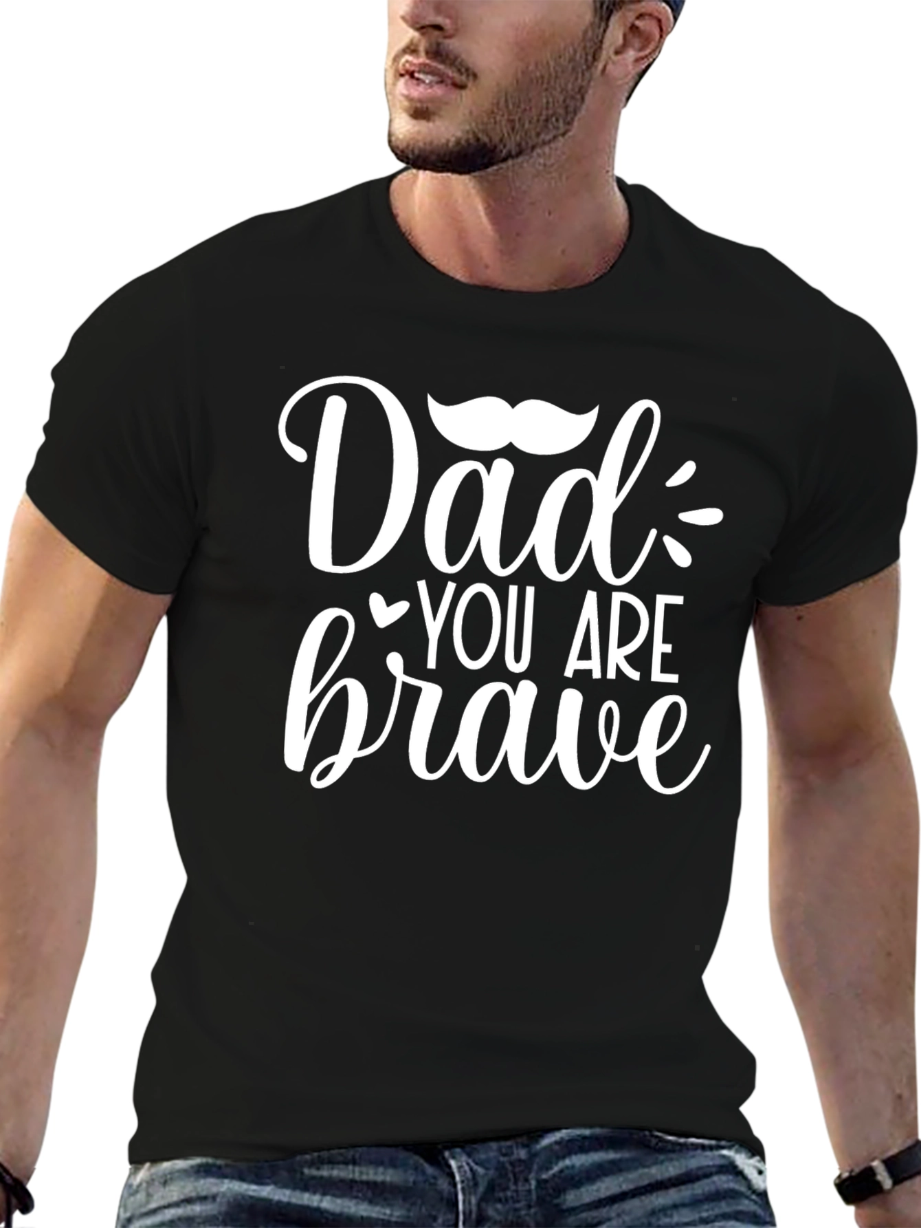 Dad You Are Brave Graphic Tee