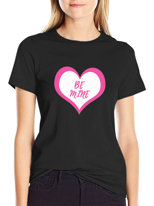 Be Mine Heart T-Shirt - Valentines Day Tee