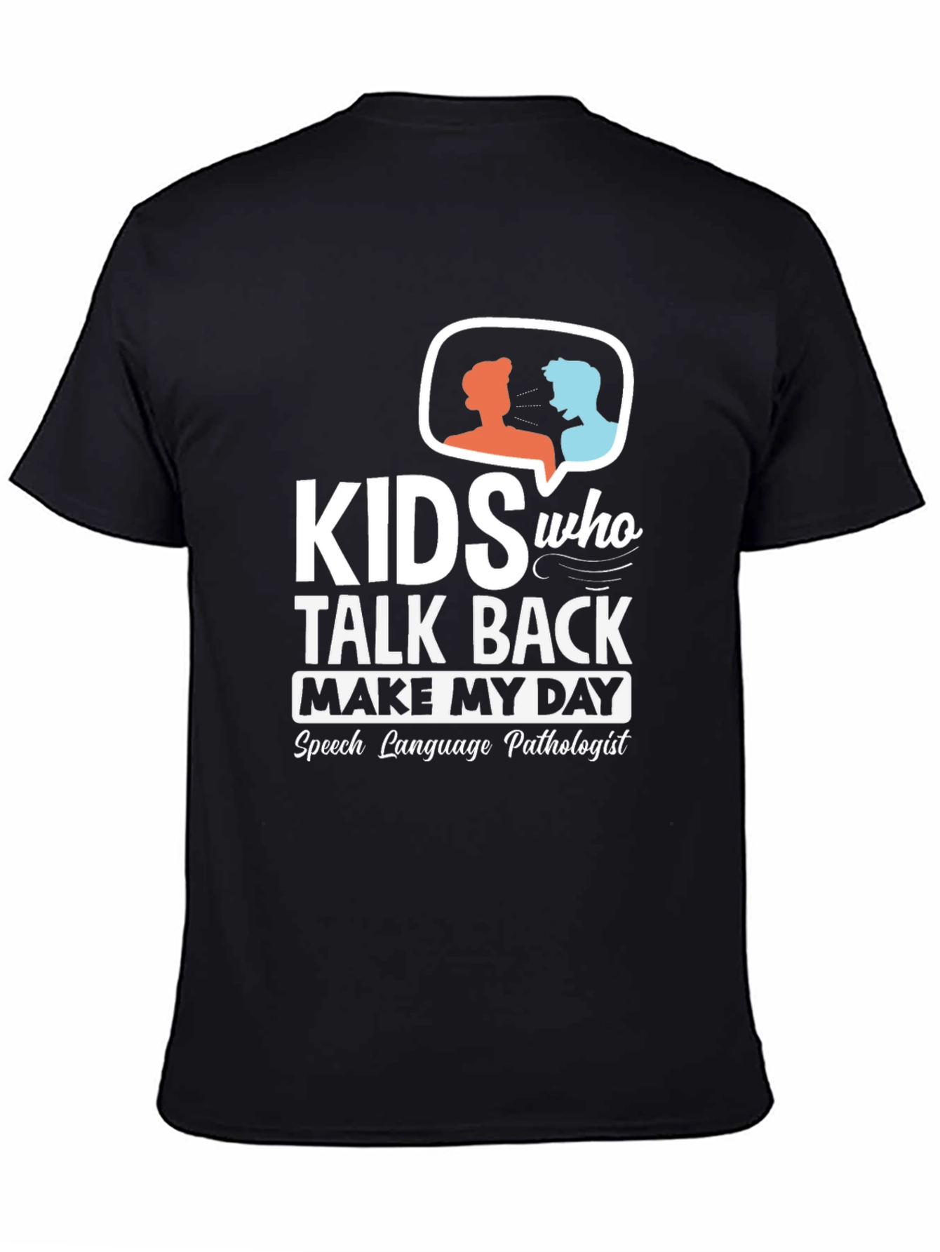 Kids Talk Back Speech Pathologist Black T-Shirt