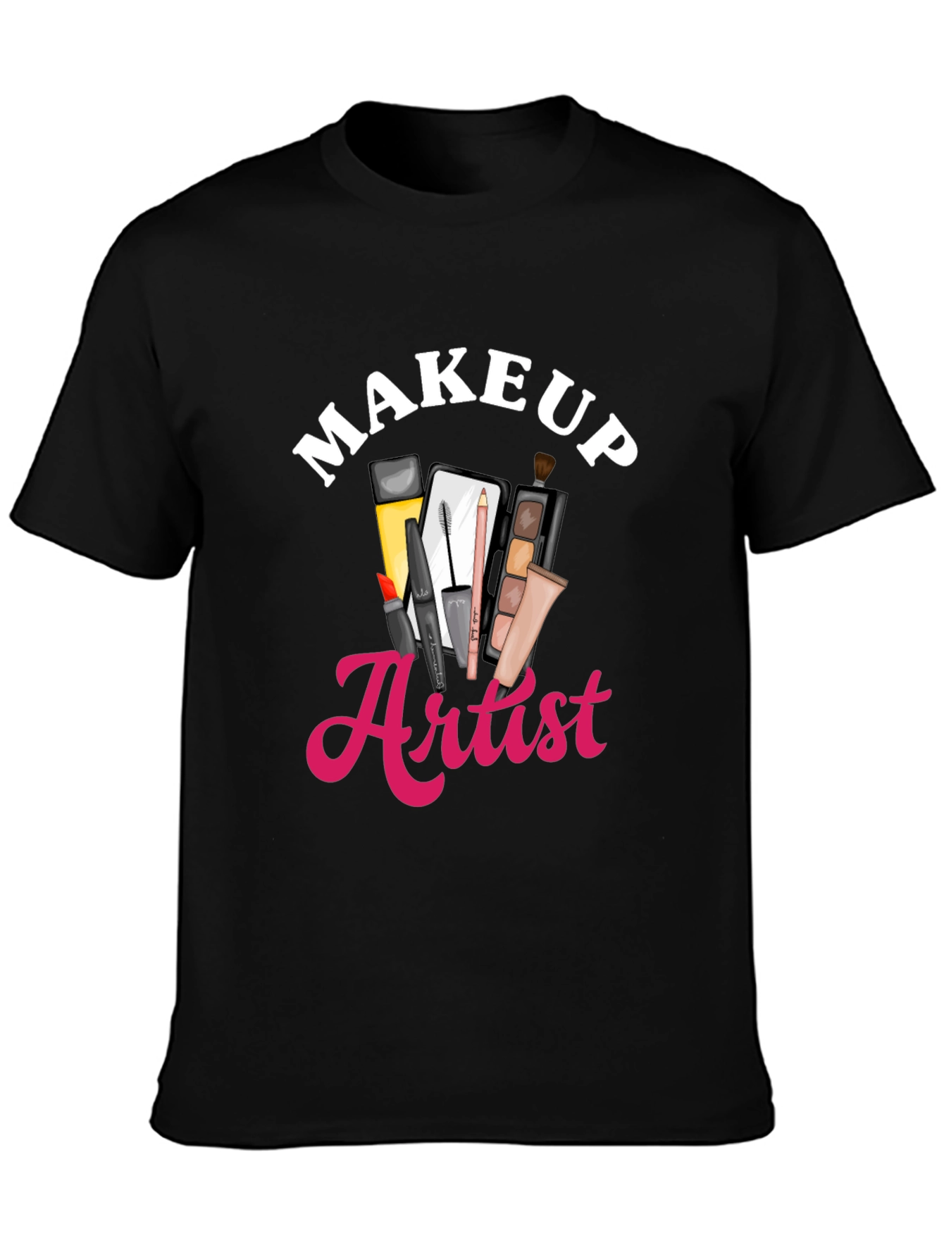 Makeup Artist T-Shirt - Beauty Career Apparel