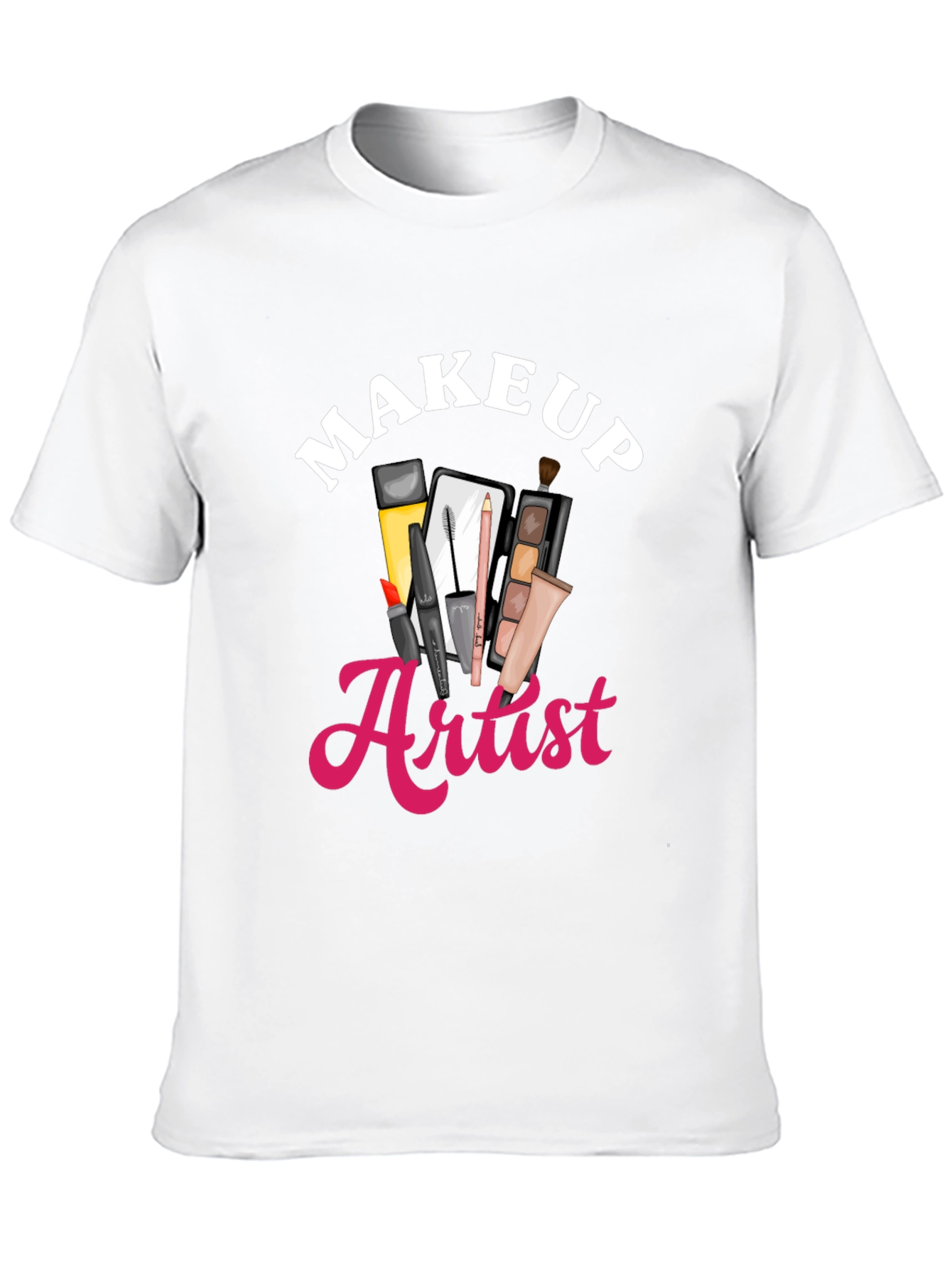 Makeup Artist T-Shirt - Beauty Career Apparel