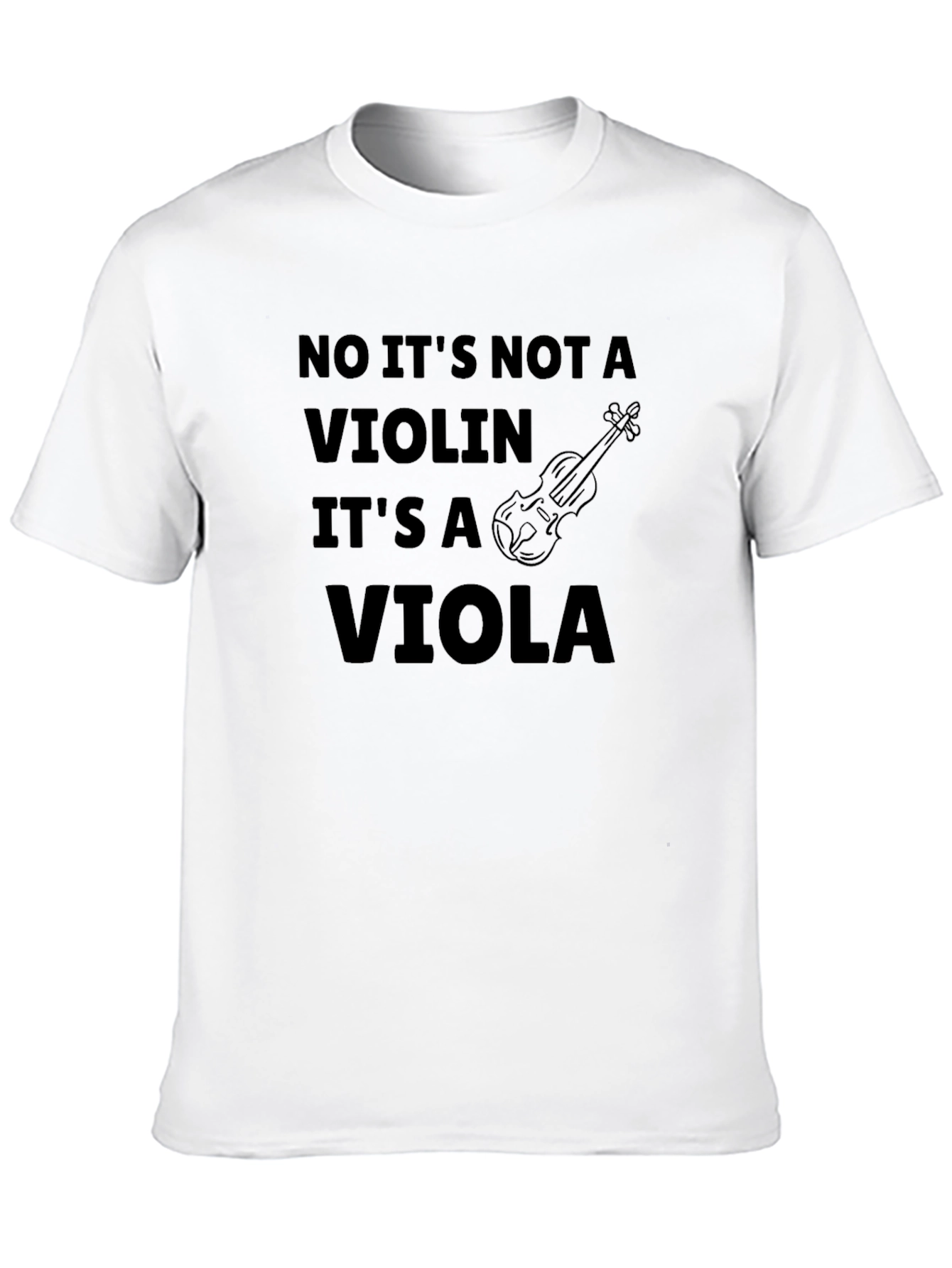 Funny Viola T-Shirt - Its Not a Violin