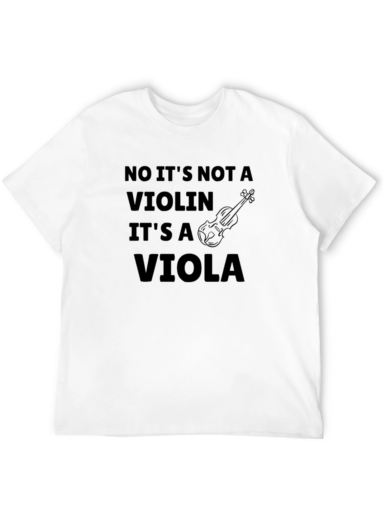 Funny Viola T-Shirt - Its Not a Violin