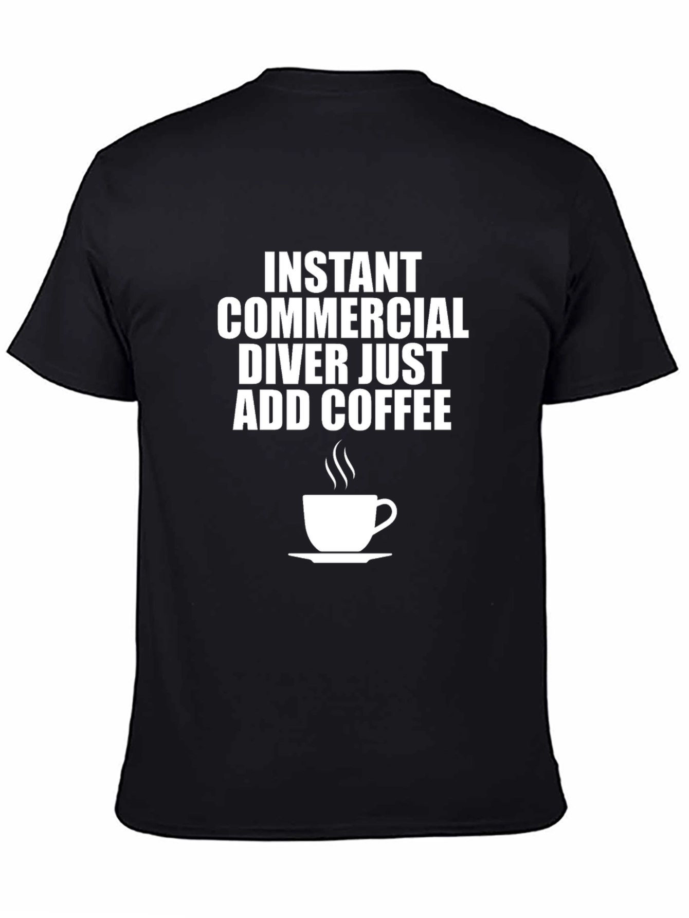 Instant Commercial Diver Coffee T-Shirt