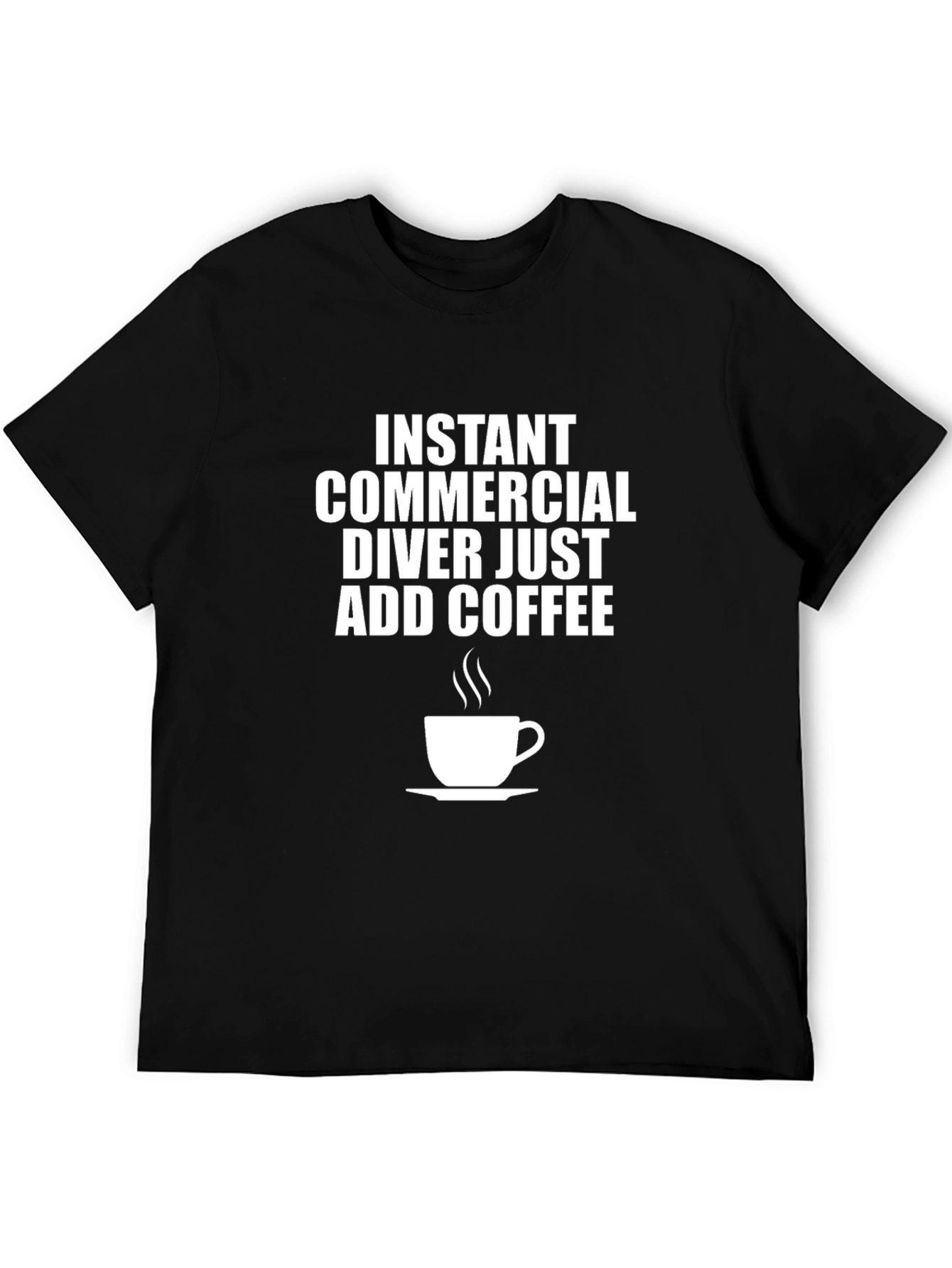 Instant Commercial Diver Coffee T-Shirt